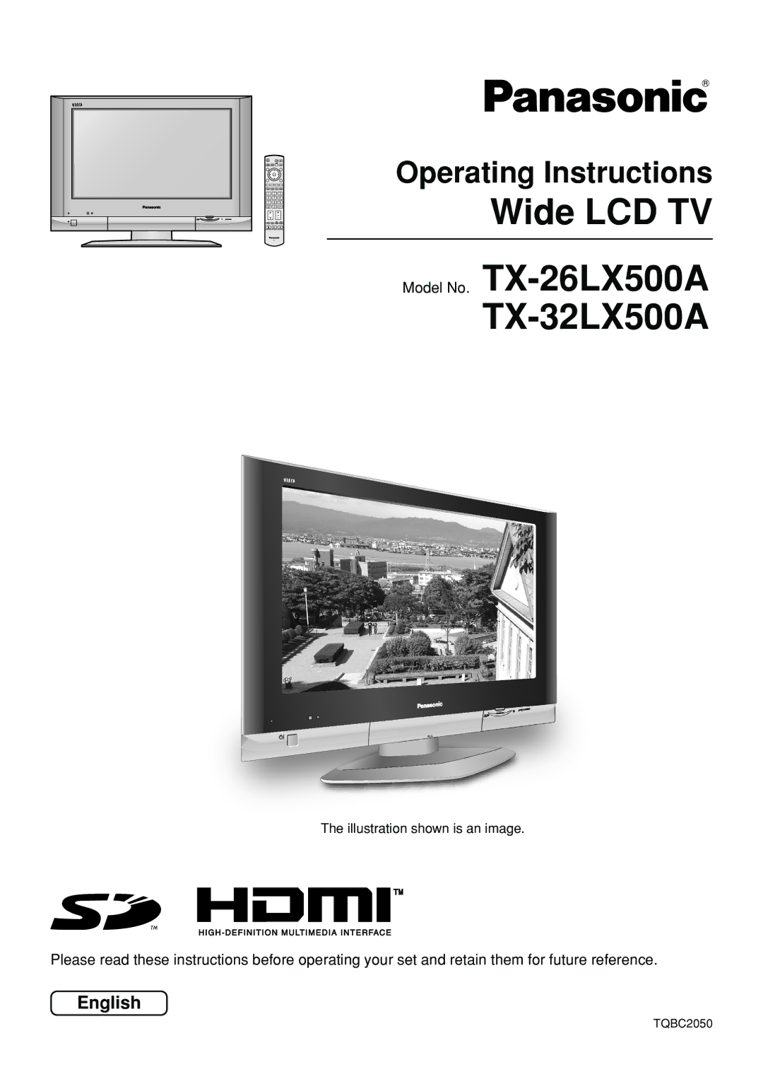 Panasonic manual Wide LCD TV Model No. TX-26LX500A TX-32LX500A, Illustration shown is an image 