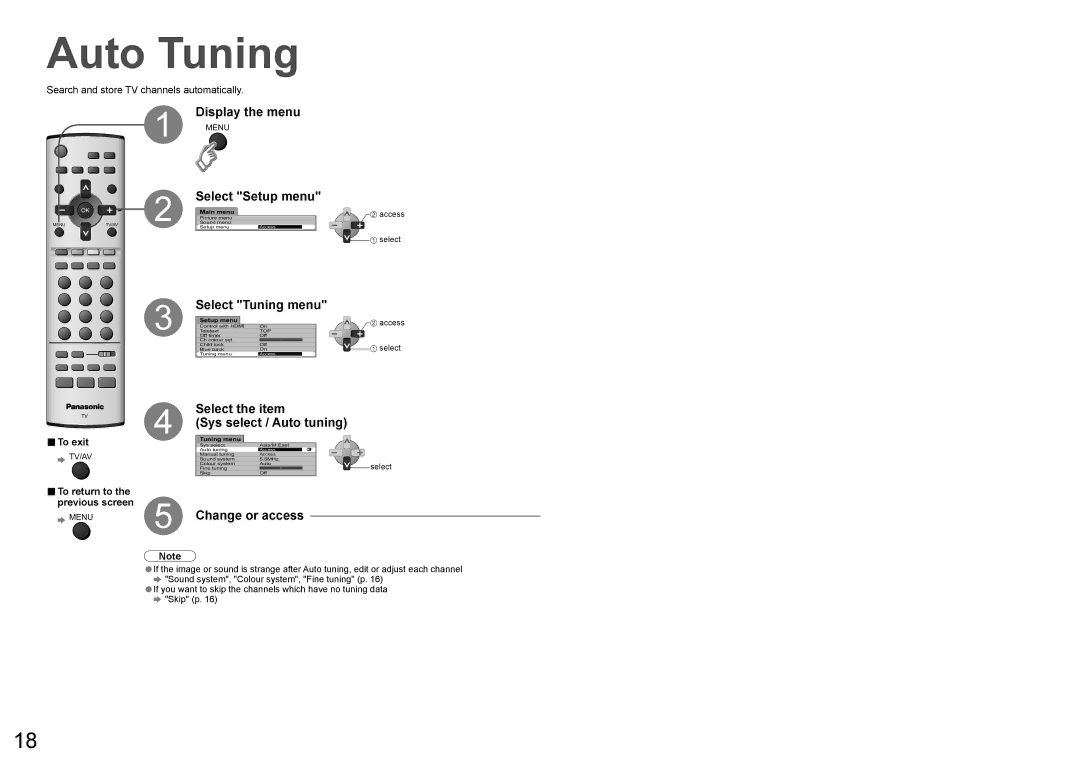 Panasonic TX-32LX60A Auto Tuning, Select the item Sys select / Auto tuning, Change or access, To return to Previous screen 