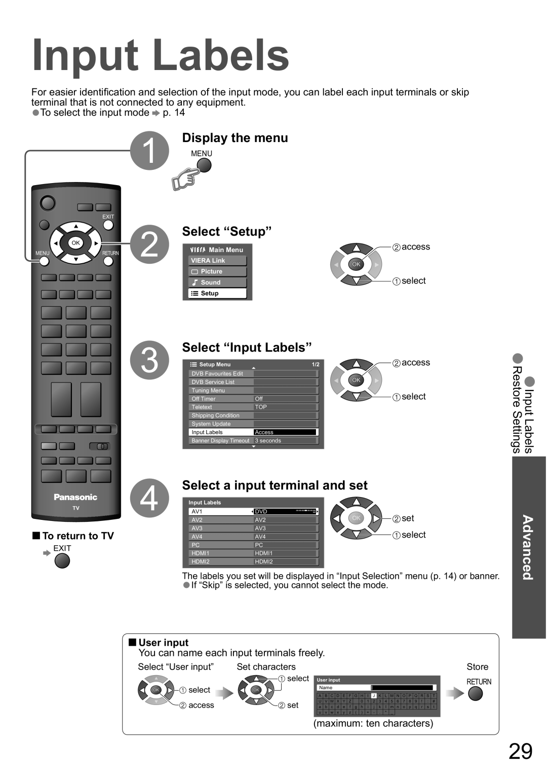 Panasonic TX-32LXD8A Select “Input Labels”, Select a input terminal and set, Select “Setup”, Advanced, To return to TV 