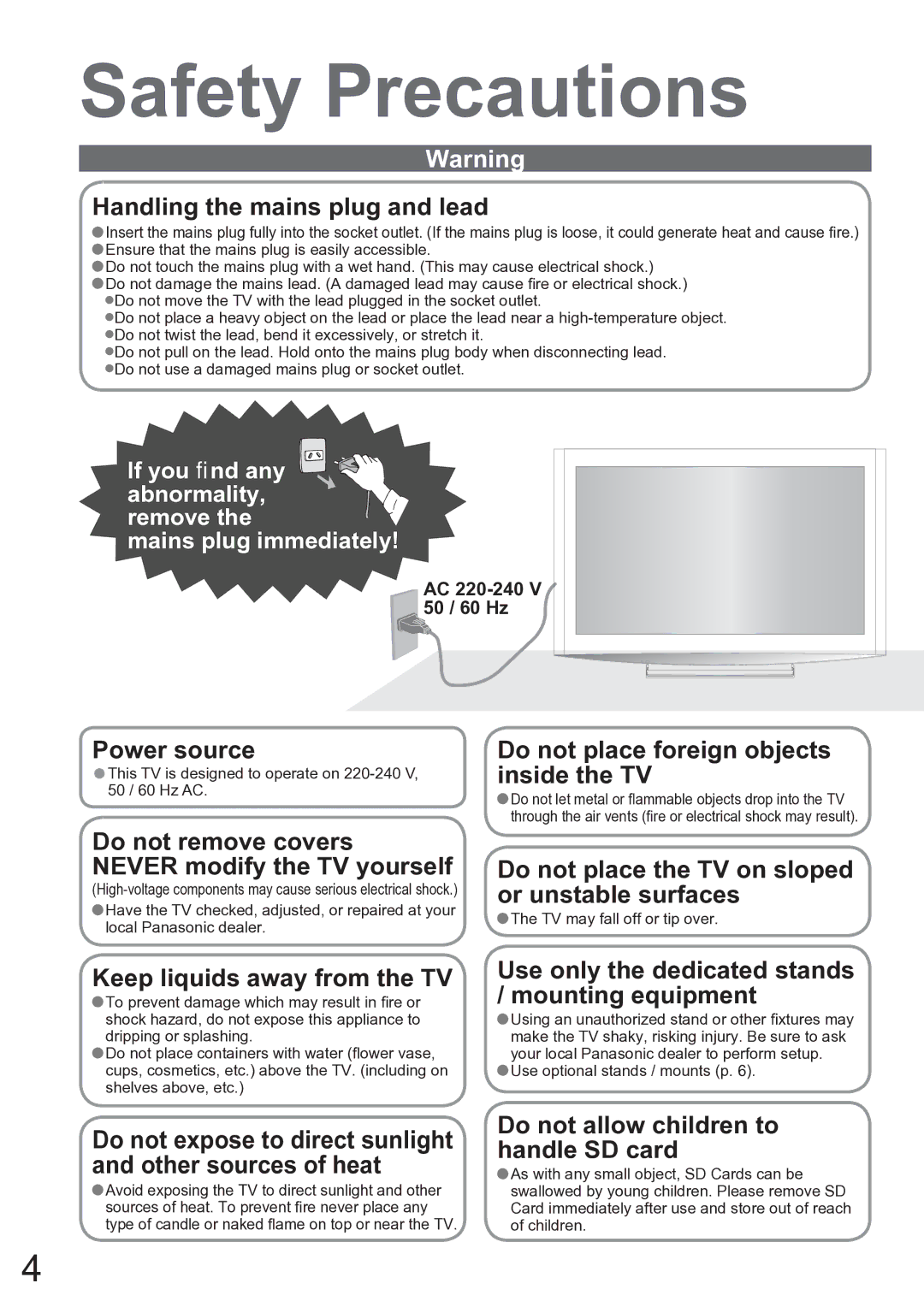 Panasonic TX-37LZD850A operating instructions Safety Precautions, If you ﬁnd any abnormality, remove Mains plug immediately 