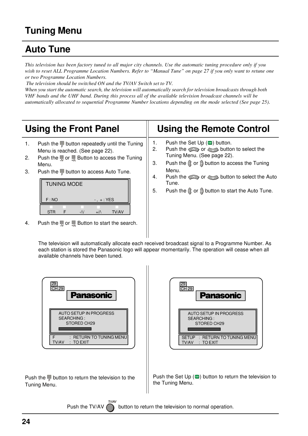 Panasonic TX-68P200A manual Tuning Menu Auto Tune, Using the Front Panel Using the Remote Control 