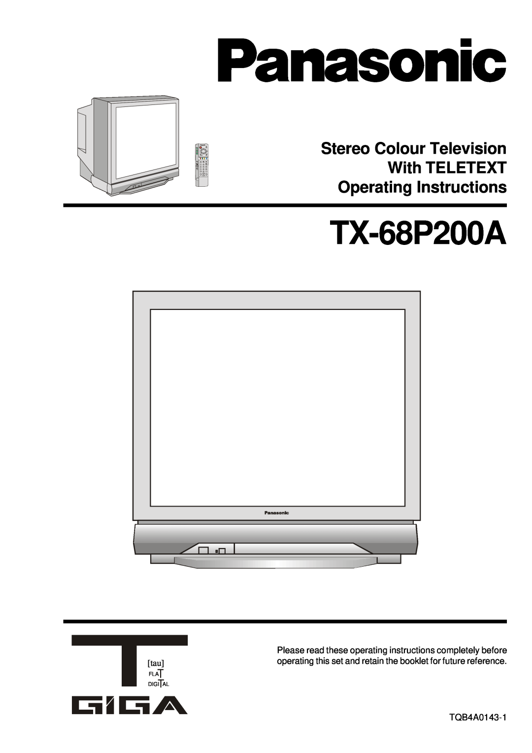 Panasonic TX-68P200A manual Stereo Colour Television With TELETEXT Operating Instructions 