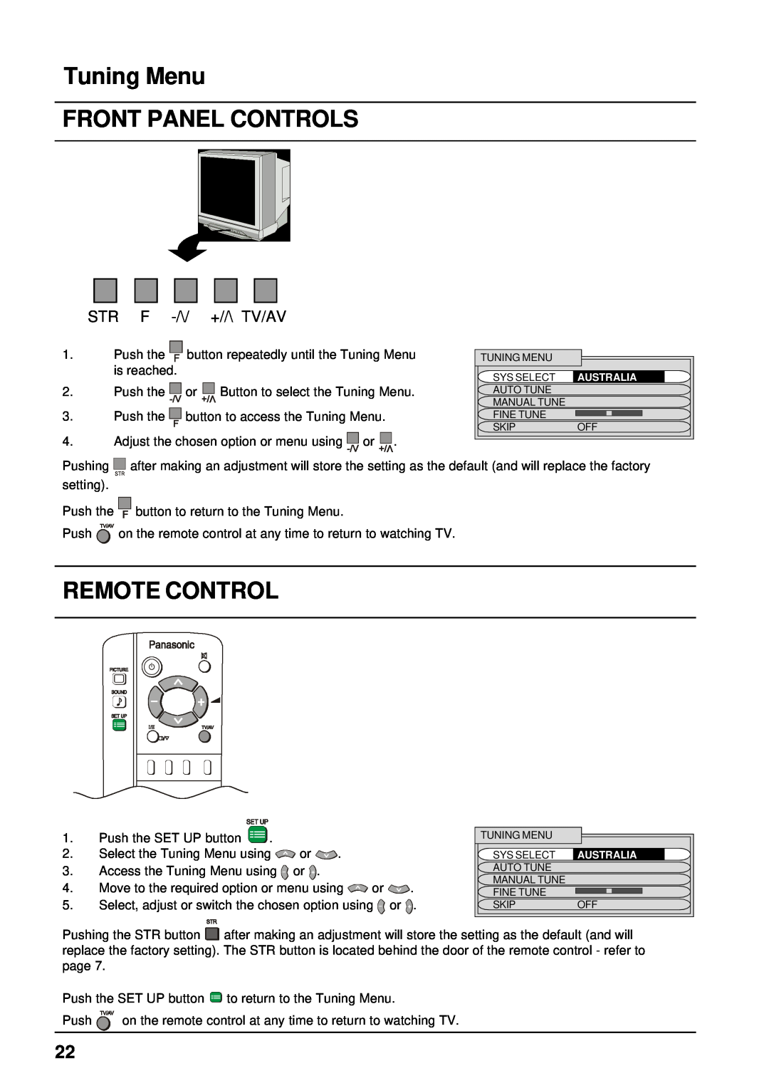 Panasonic TX-68P200A manual Tuning Menu FRONT PANEL CONTROLS, Remote Control, Str F -/\/ +//\ Tv/Av 