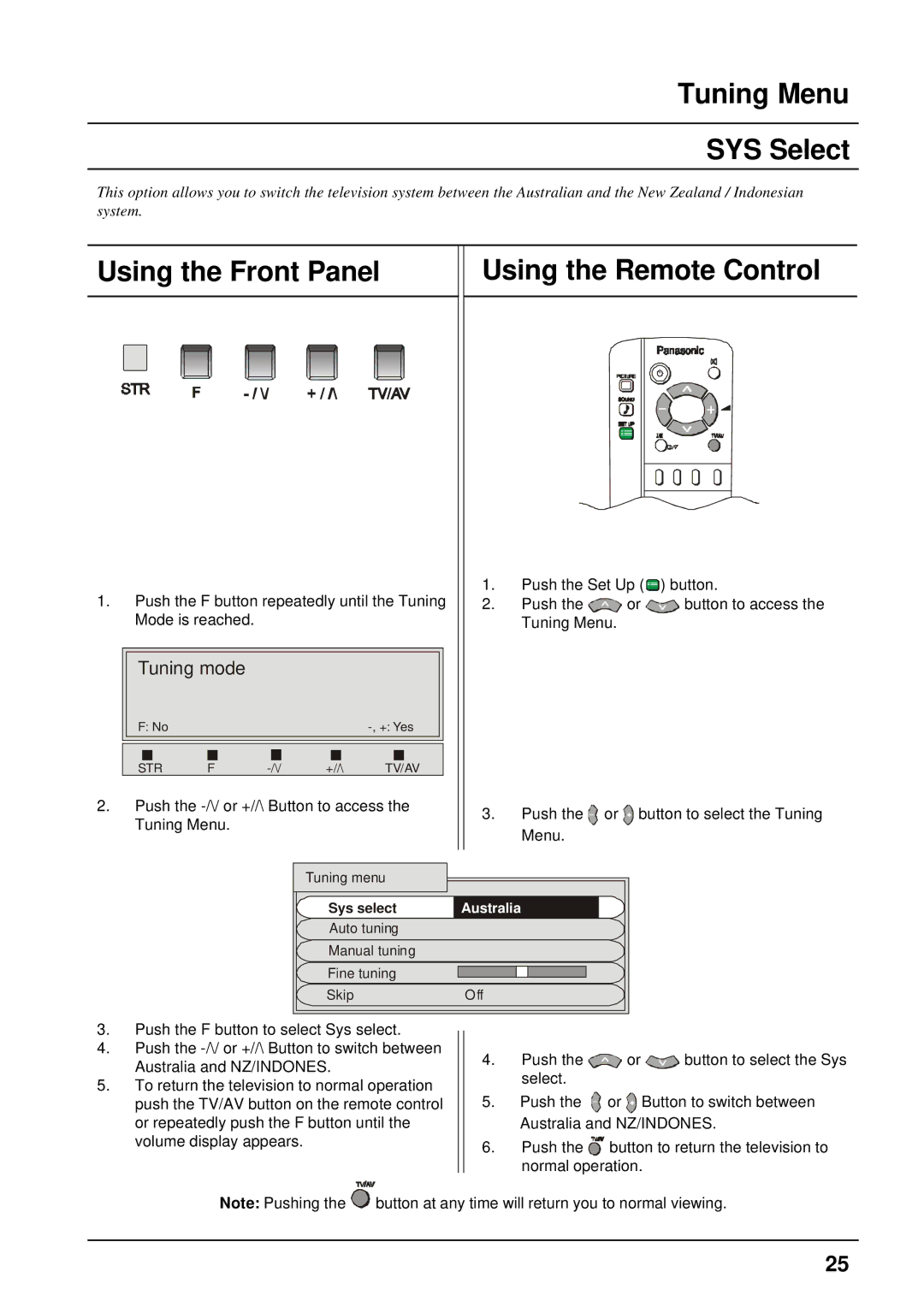 Panasonic TX-86PW300A, TX-76PW300A operating instructions Tuning Menu SYS Select, Using the Front Panel 