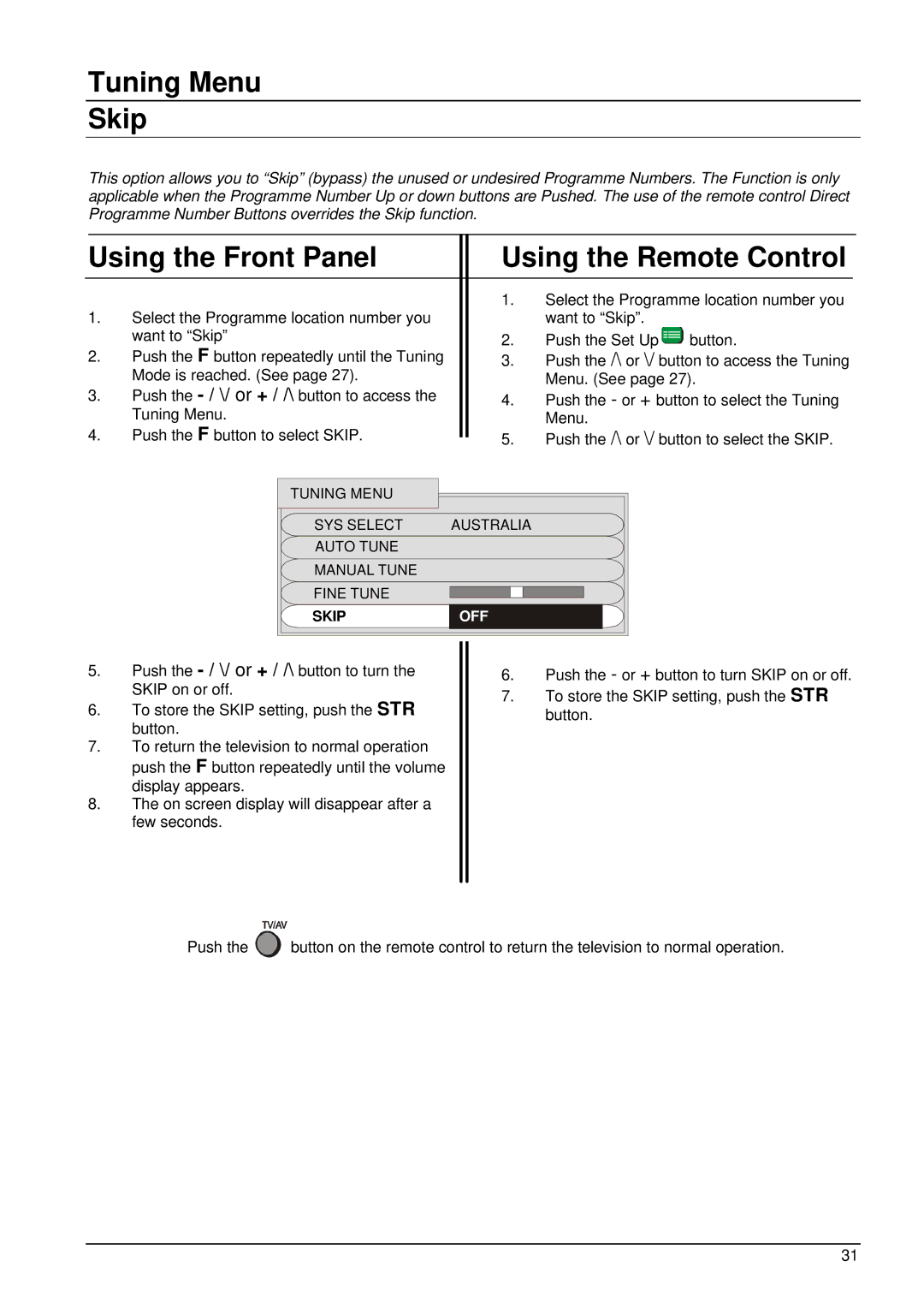 Panasonic TX-76PW50A, TX-86PW100A, TX-76PW100A operating instructions Tuning Menu Skip 