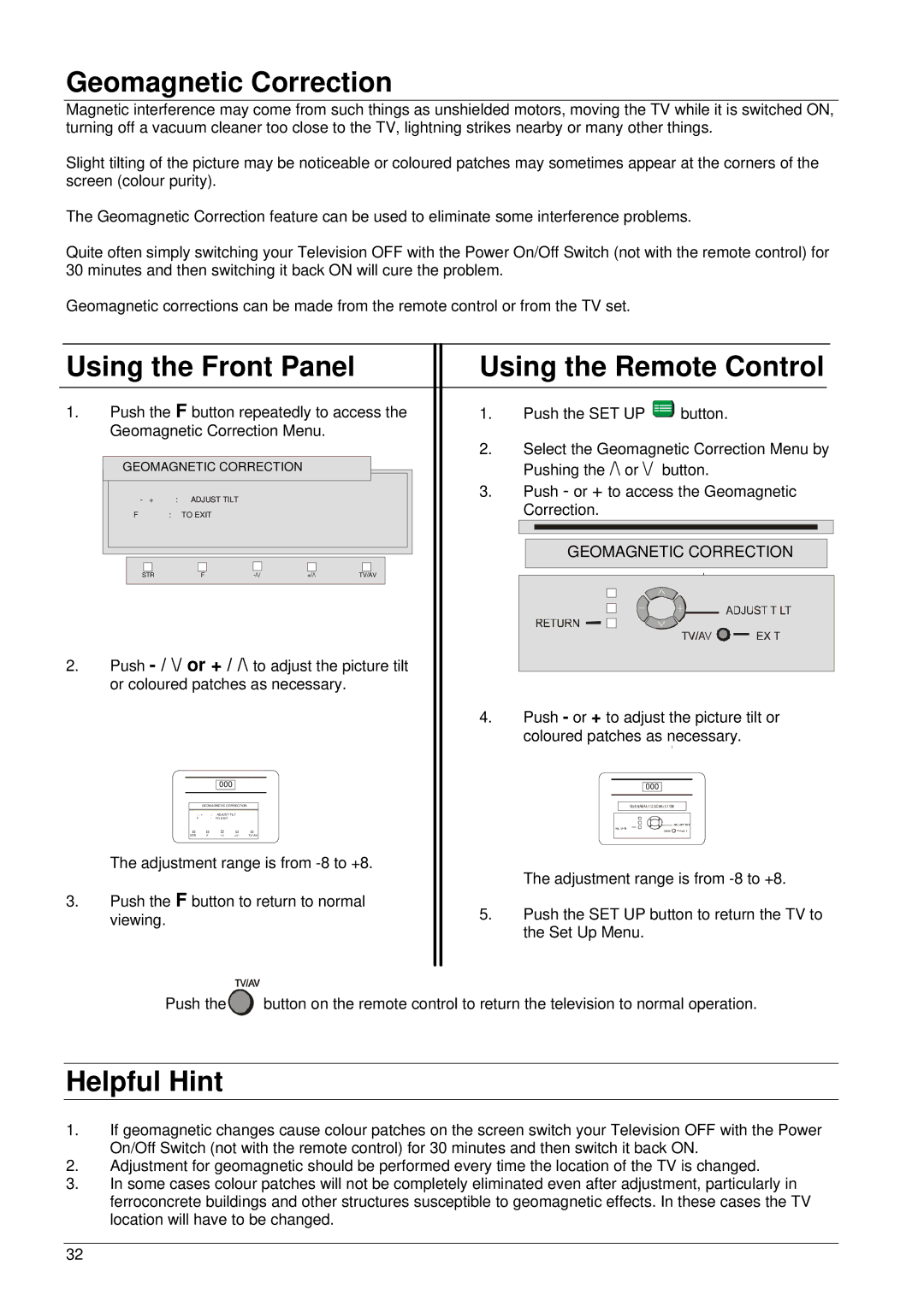 Panasonic TX-76PW100A, TX-86PW100A, TX-76PW50A operating instructions Geomagnetic Correction, Helpful Hint 