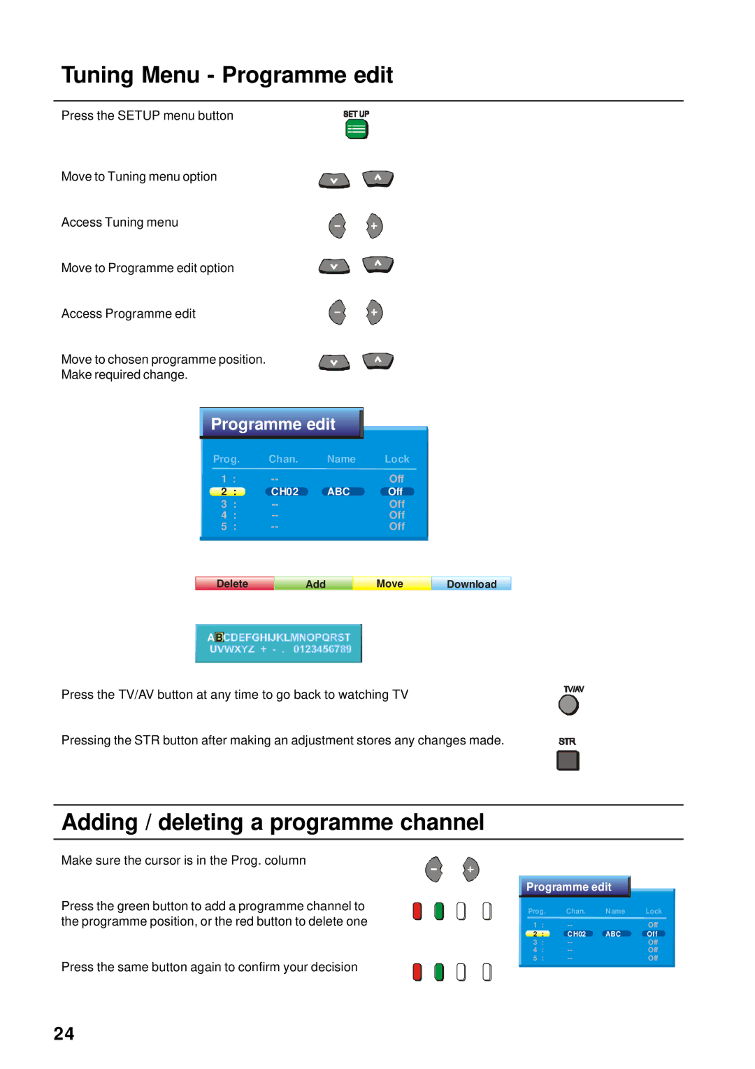 Panasonic TX-86PW155A, TX-76PW60A, TX-76PW155A, TX-66PW60A Tuning Menu Programme edit, Adding / deleting a programme channel 