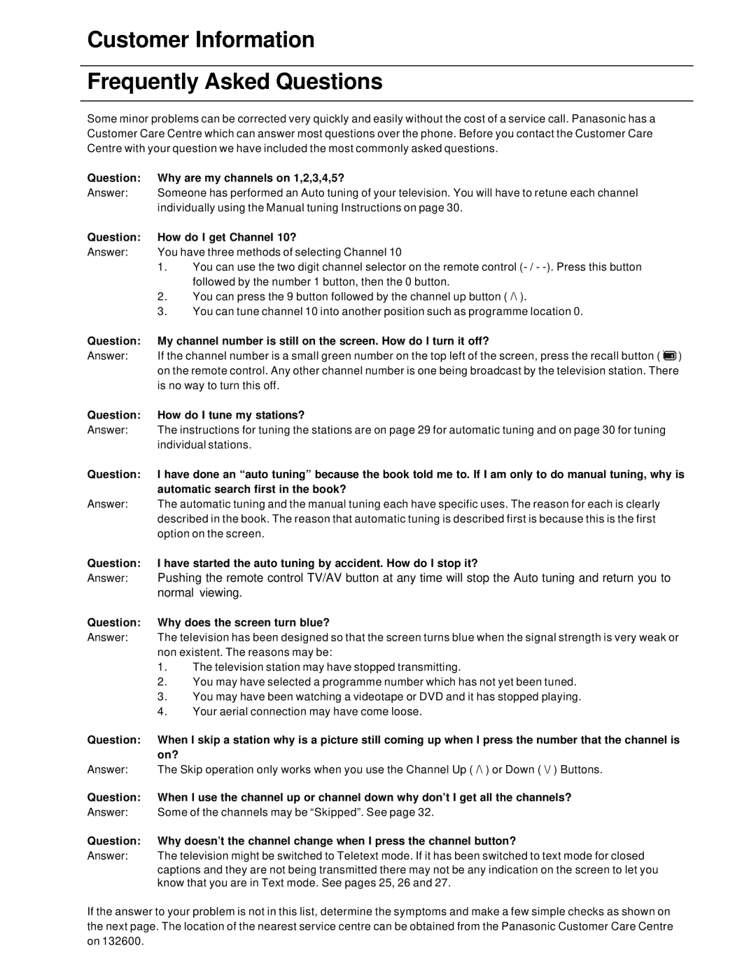 Panasonic TX-86PW200A manual Customer Information Frequently Asked Questions, Question Why are my channels on 1,2,3,4,5? 