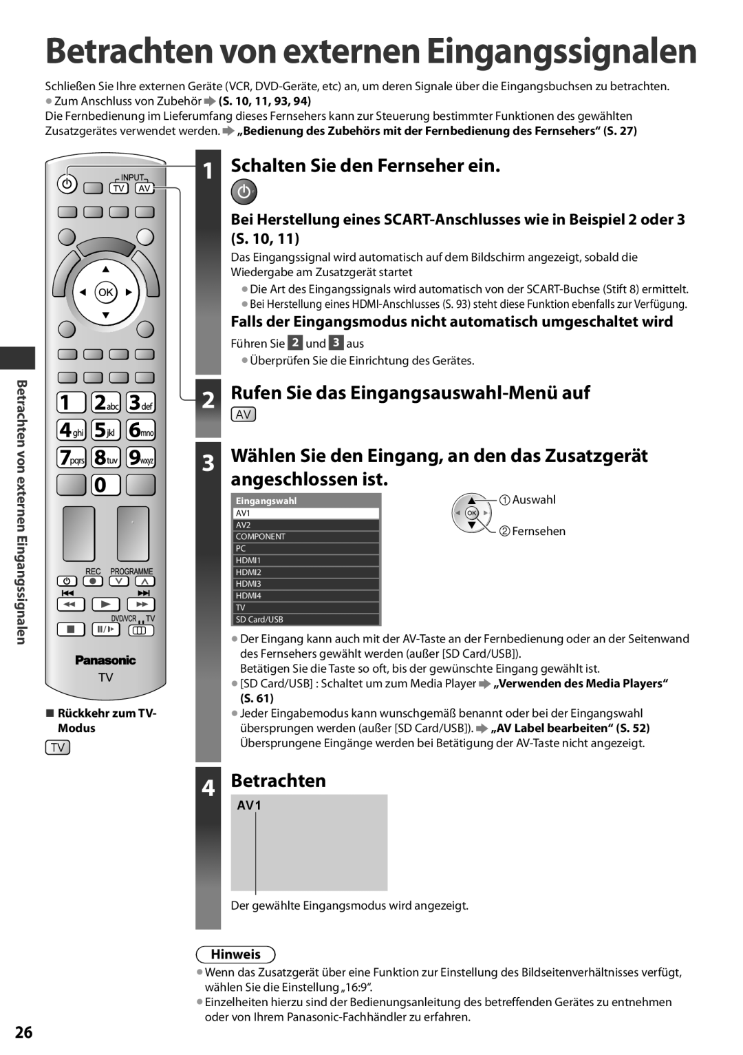 Panasonic TX-L37EF32 manual Rufen Sie das Eingangsauswahl-Menü auf, Betrachten von externen Eingangssignalen, Hinweis 
