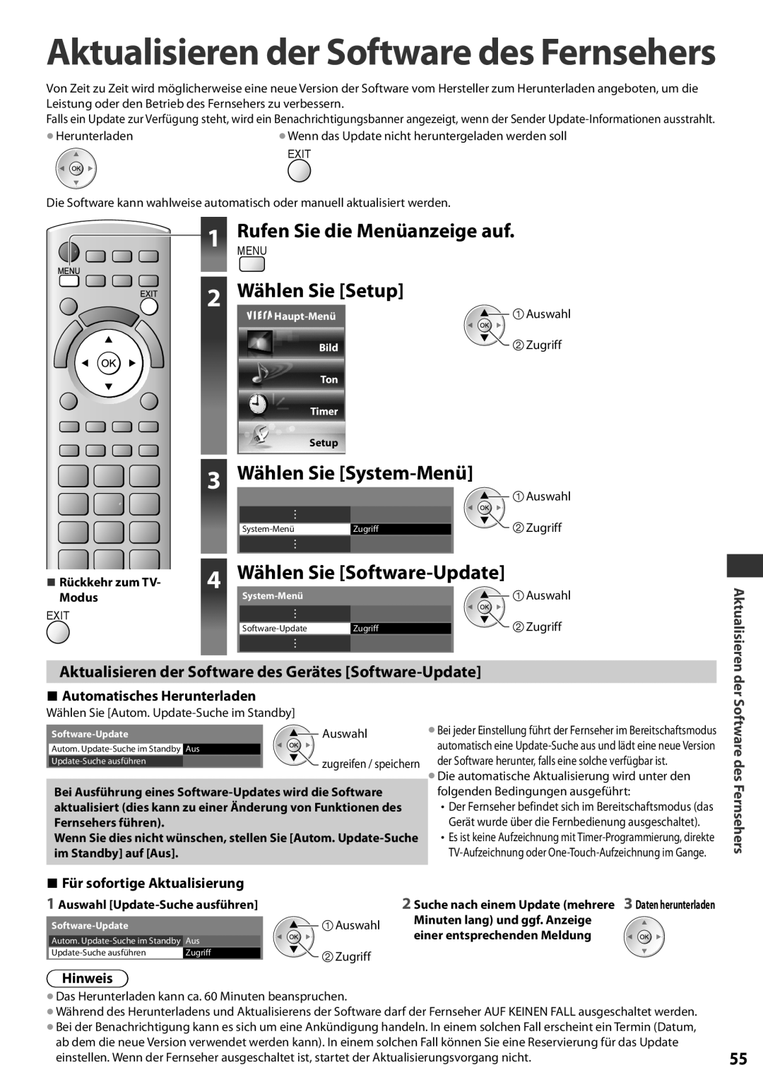 Panasonic TX-L32EF32 Aktualisieren der Software des Fernsehers, Wählen Sie System-Menü, Wählen Sie Software-Update, Modus 