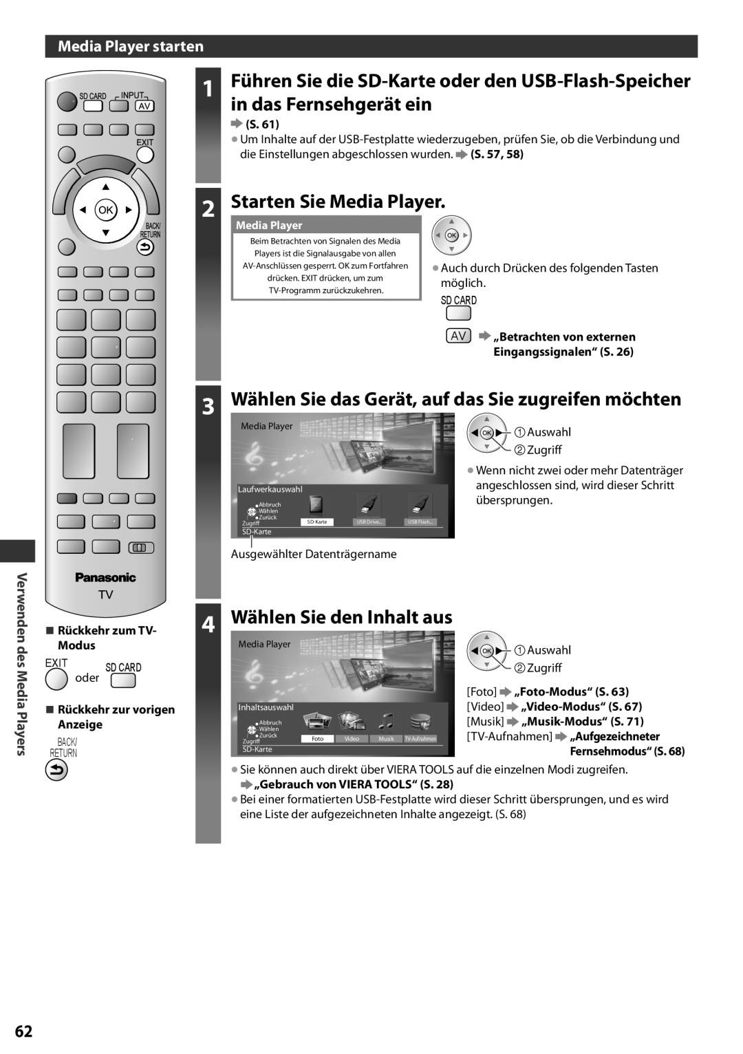 Panasonic TX-L37EF32 Starten Sie Media Player, 3 Wählen Sie das Gerät, auf das Sie zugreifen möchten, Media Player starten 
