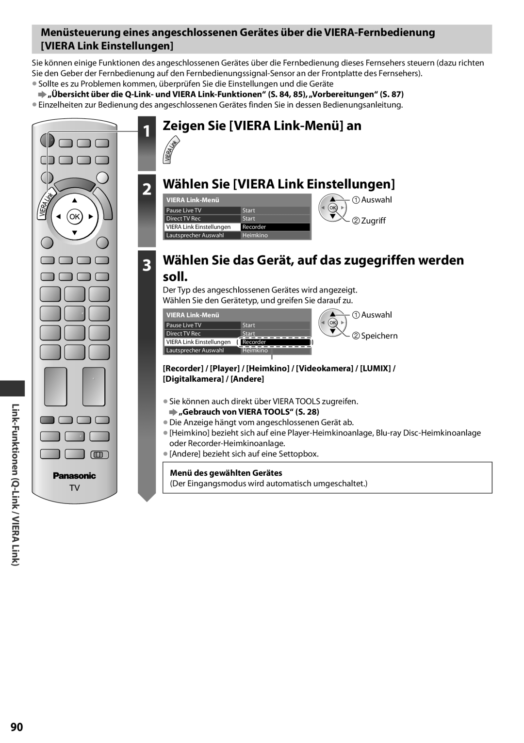 Panasonic TX-L42EF32 Wählen Sie VIERA Link Einstellungen, soll, Wählen Sie das Gerät, auf das zugegriffen werden, Auswahl 