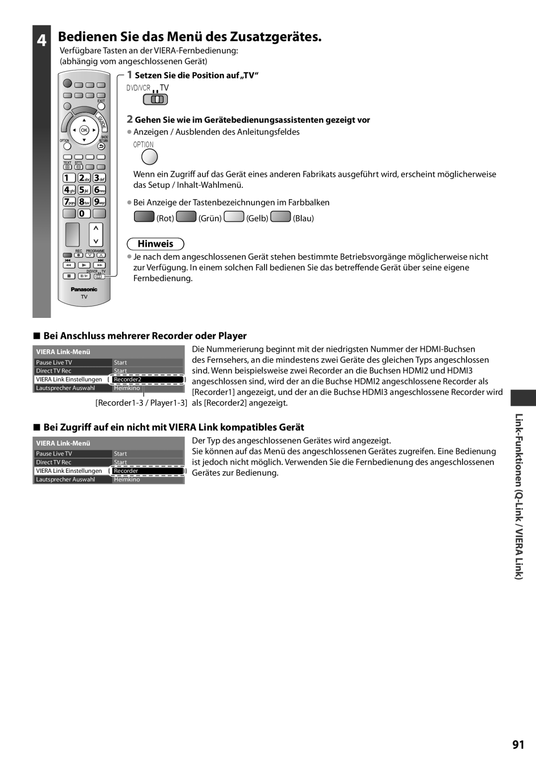 Panasonic TX-L32EF32 manual Bedienen Sie das Menü des Zusatzgerätes, Bei Anschluss mehrerer Recorder oder Player, Hinweis 