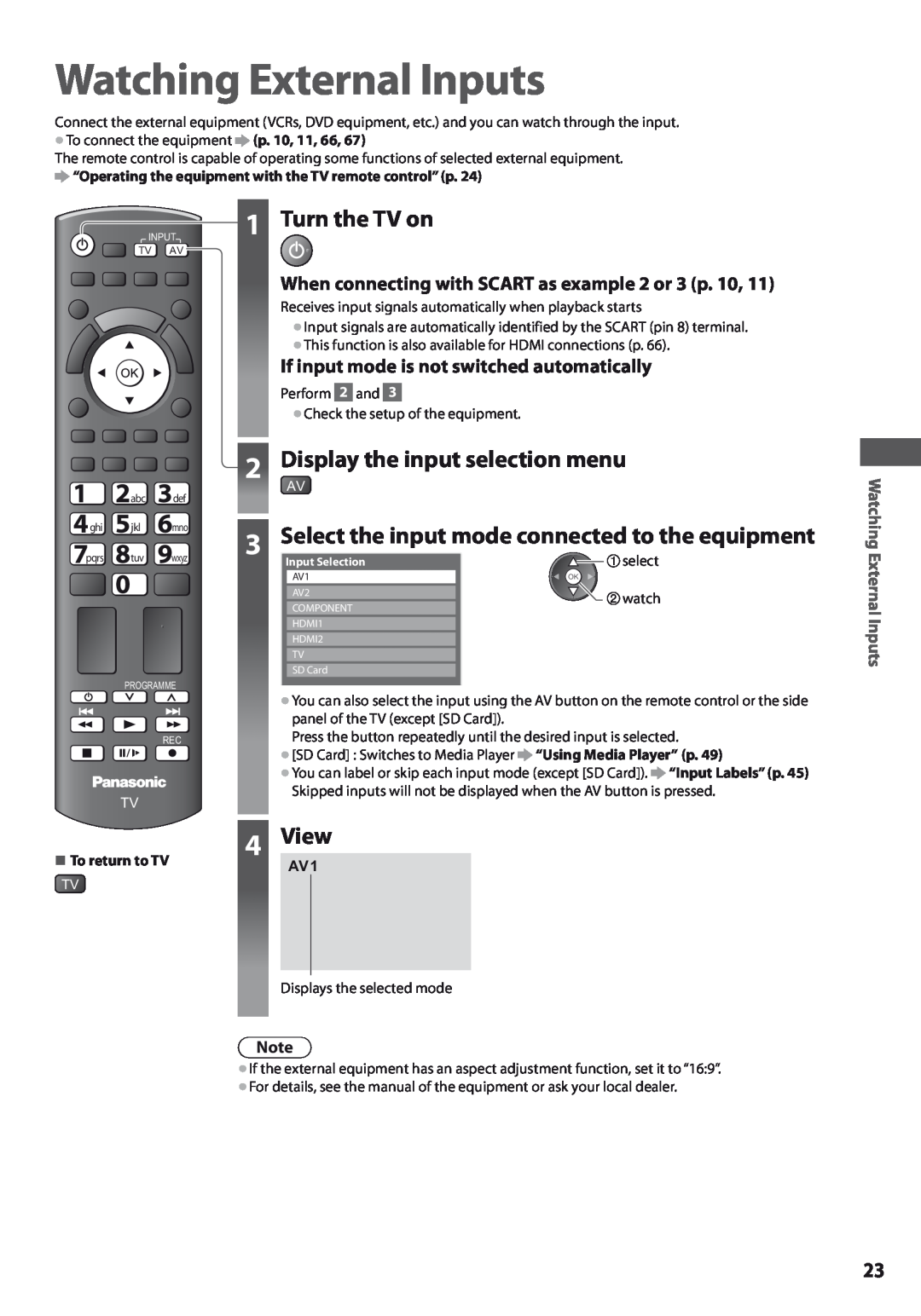 Panasonic TX-L37U3E Watching External Inputs, Turn the TV on, Display the input selection menu, View, p. 10, 11, 66 