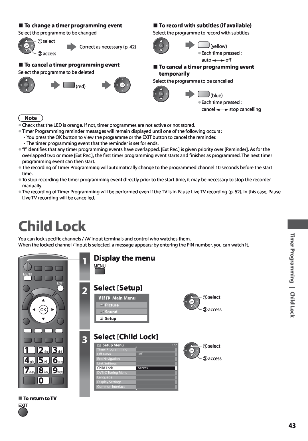 Panasonic TX-L32U3E, TX-L42U3E Display the menu, Select Setup, Select Child Lock, To change a timer programming event 