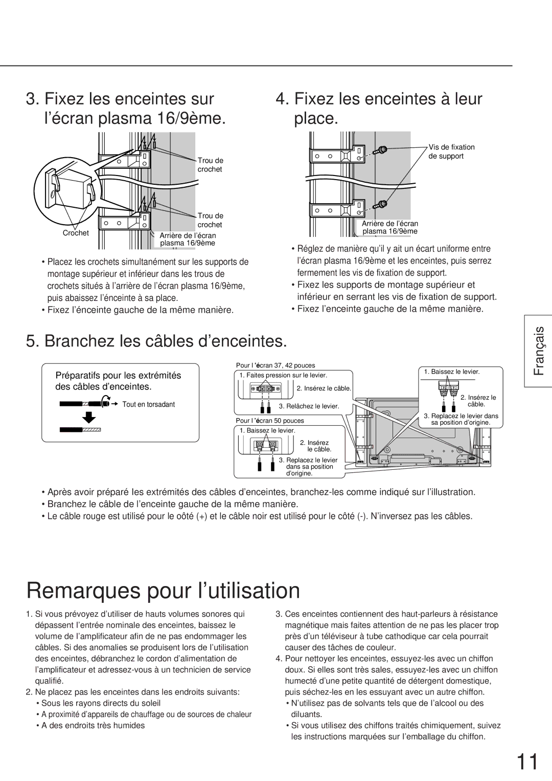 Panasonic TY-SP42P5-M, TY-SP42P5-H manual Remarques pour l’utilisation, Fixez les enceintes sur l’écran plasma 16/9ème 