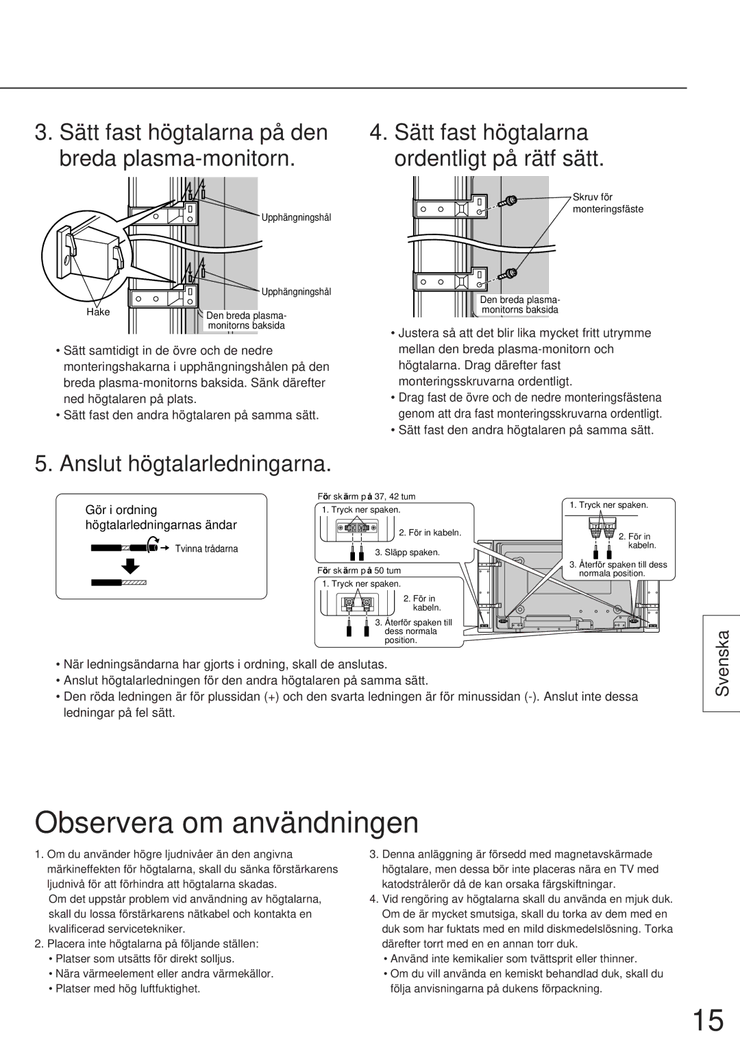 Panasonic TY-SP42P5-K Observera om användningen, Sätt fast högtalarna ordentligt på rätf sätt, Anslut högtalarledningarna 