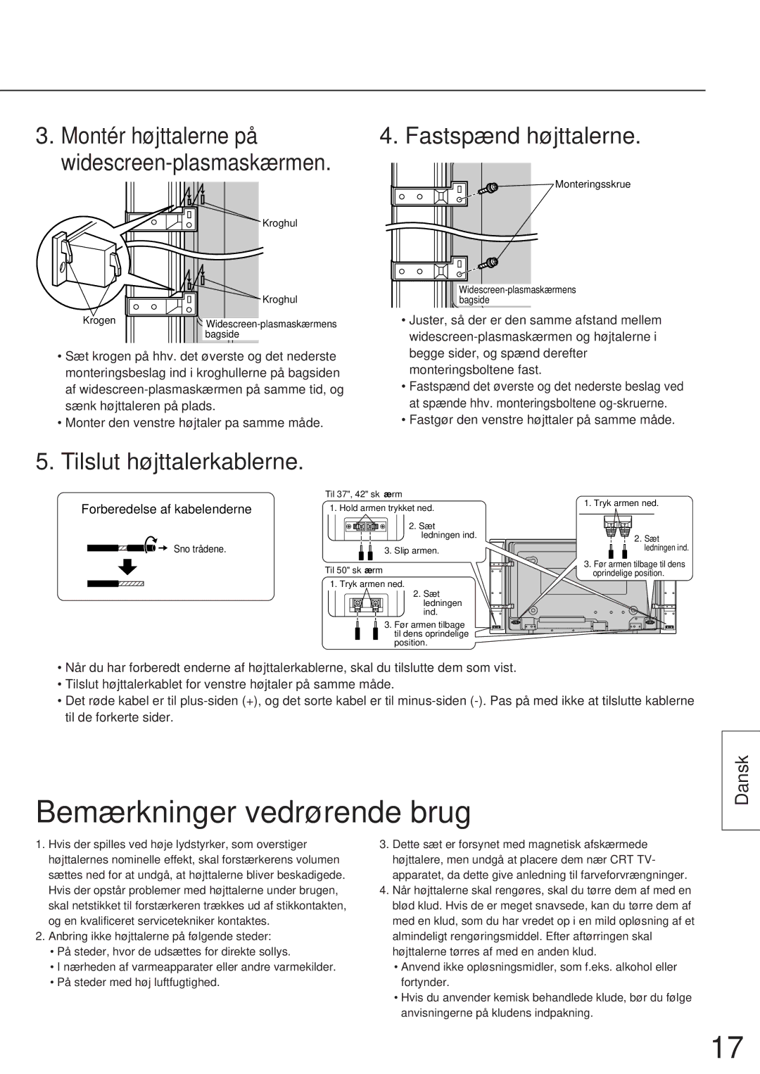 Panasonic TY-SP50P5-K, TY-SP42P5-M manual Bemærkninger vedrø rende brug, Fastspænd hø jttalerne, Tilslut hø jttalerkablerne 