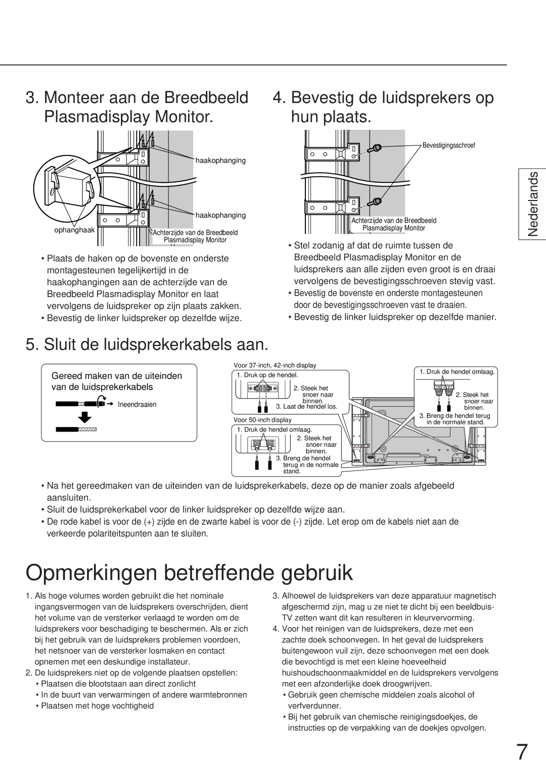 Panasonic TY-SP50P5-H, TY-SP42P5-M manual Opmerkingen betreffende gebruik, Monteer aan de Breedbeeld Plasmadisplay Monitor 