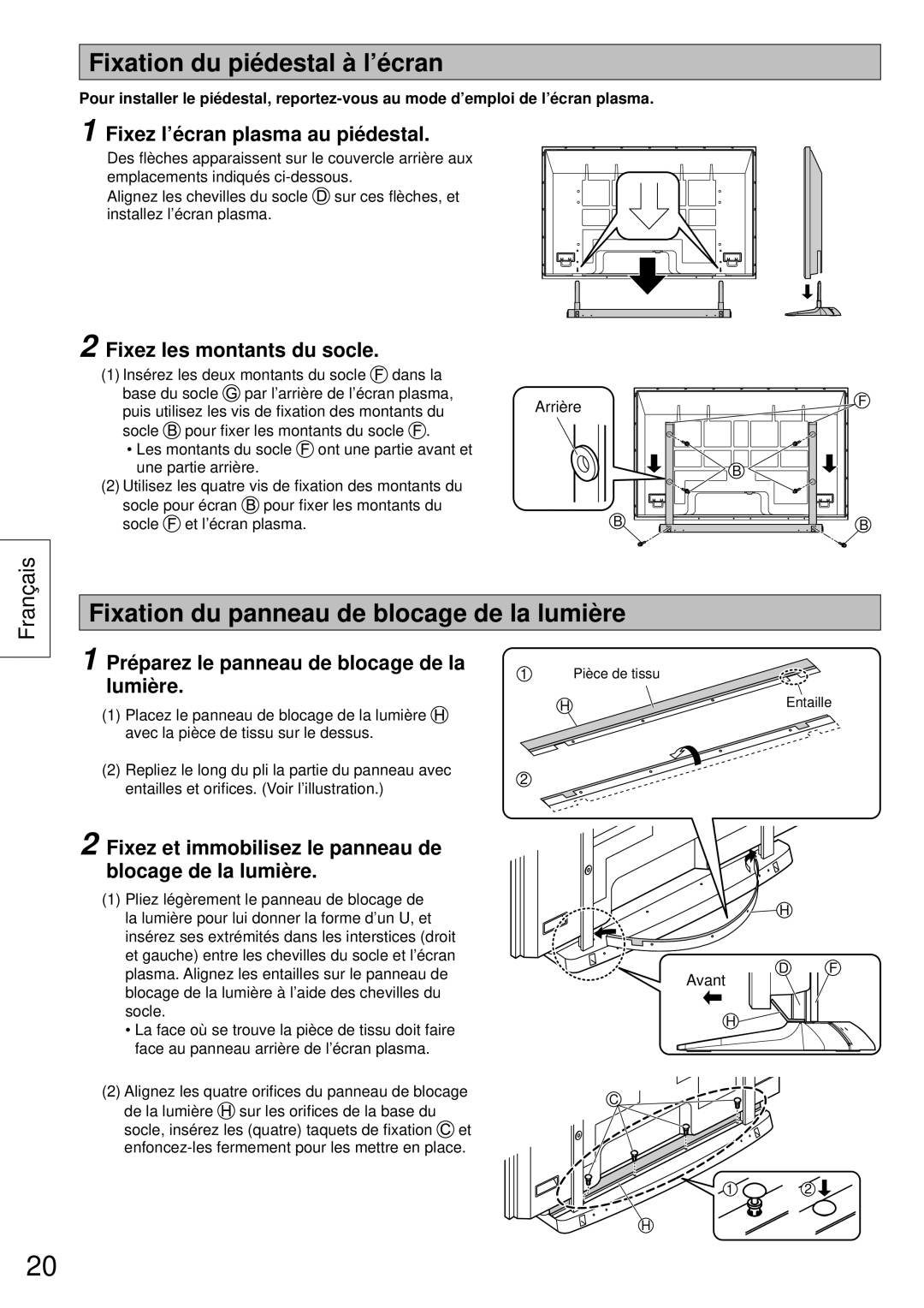 Panasonic TY-ST65VX100 Fixation du piédestal à l’écran, Fixation du panneau de blocage de la lumière 