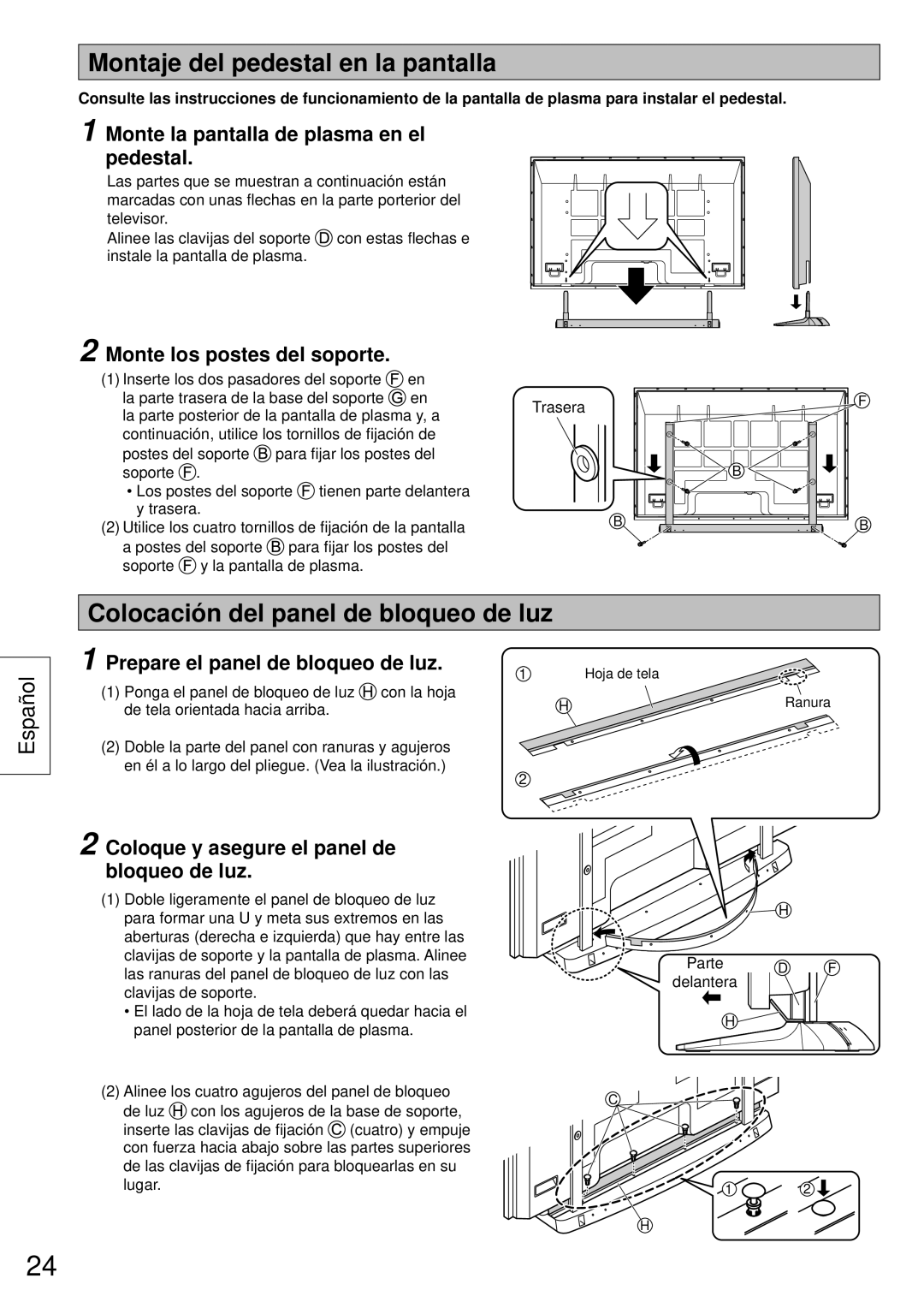 Panasonic TY-ST65VX100 Montaje del pedestal en la pantalla, Colocación del panel de bloqueo de luz 