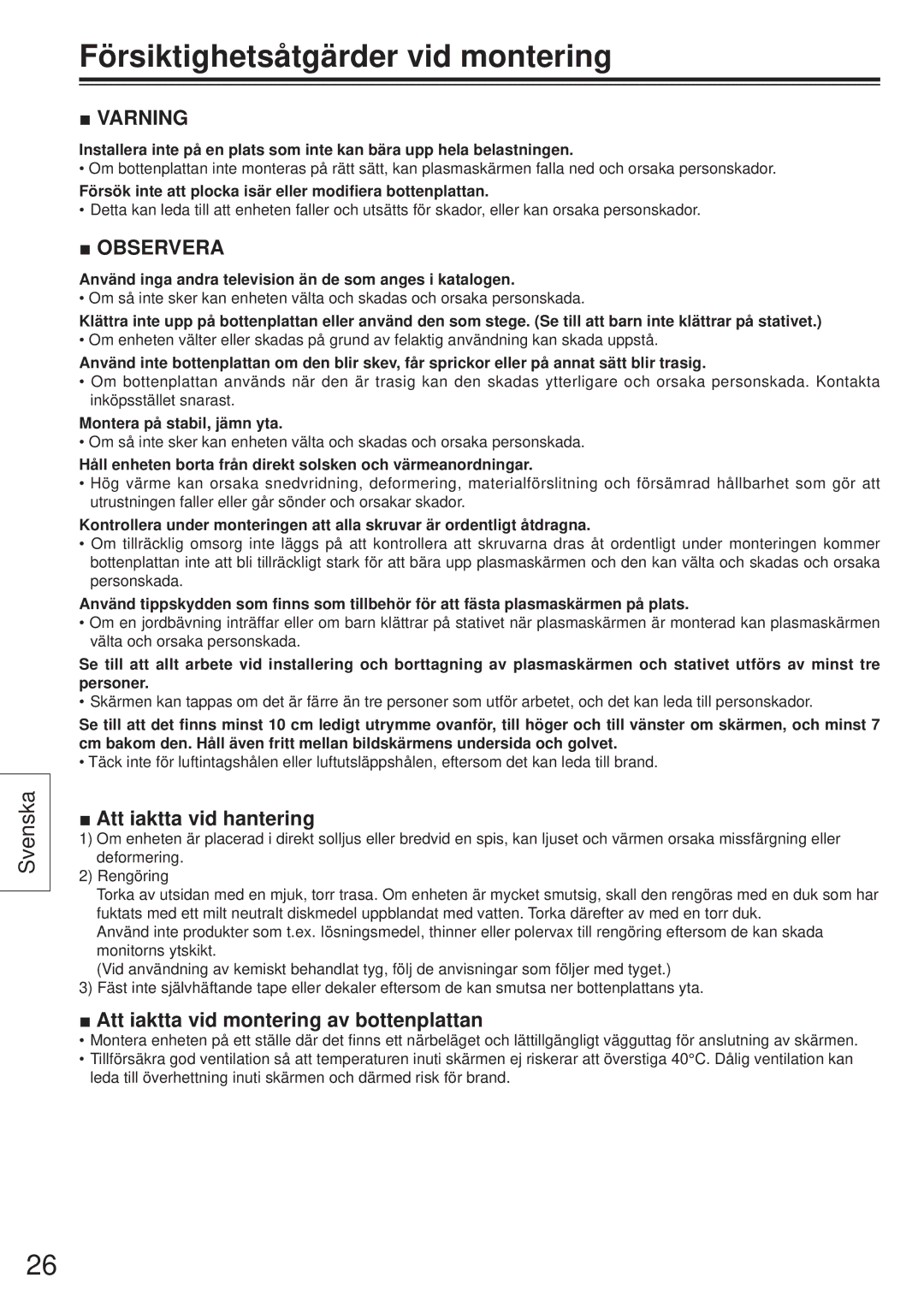 Panasonic TY-ST65VX100 Försiktighetsåtgärder vid montering, Varning, Observera, Att iaktta vid hantering 