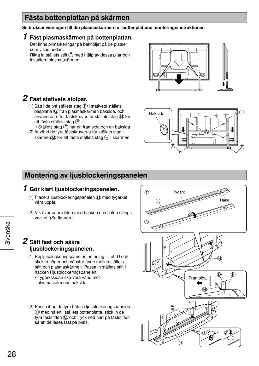 Panasonic TY-ST65VX100 installation instructions Fästa bottenplattan på skärmen, Montering av ljusblockeringspanelen 