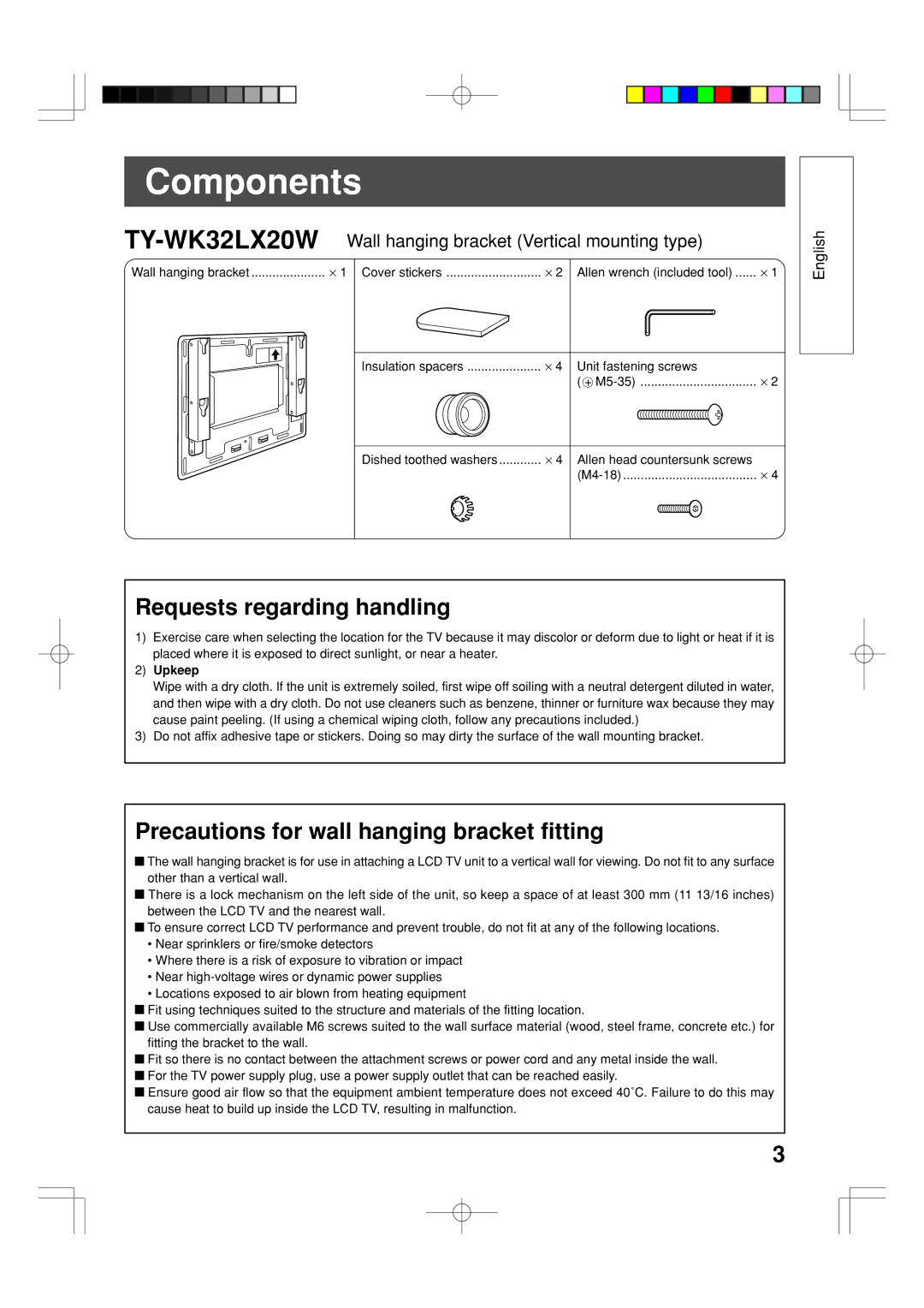 Panasonic TY-WK32LX20W Components, Requests regarding handling, Precautions for wall hanging bracket fitting, Upkeep 