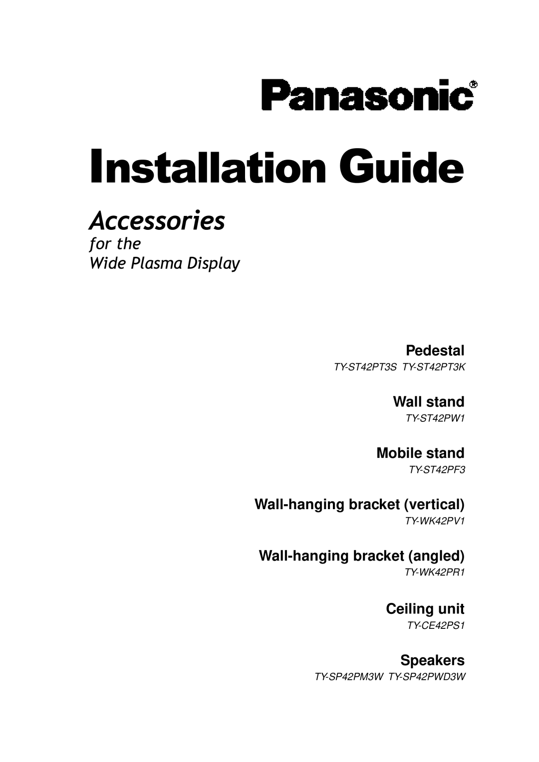 Panasonic TY-WK42PR1, TY-WK42PV1, TY-ST42PT3S, TY-ST42PW1, TY-ST42PT3K, TY-CE42PS1, TY-ST42PF3, TY-SP42PWD3W manual Pedestal 