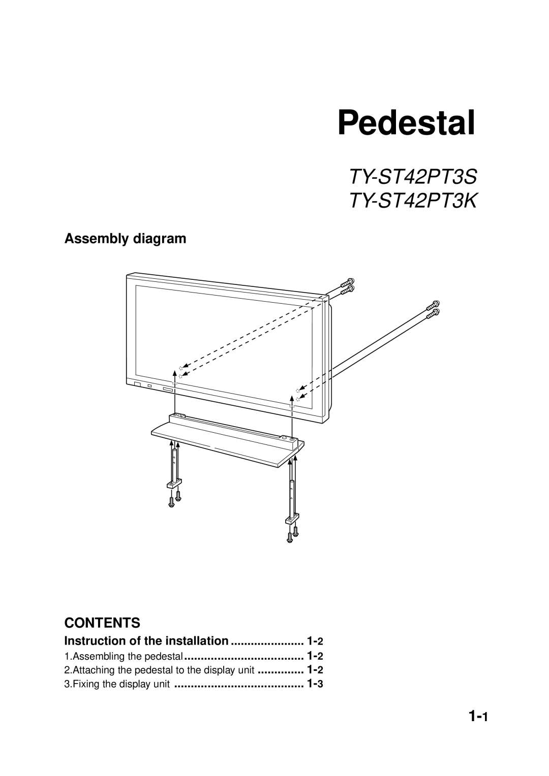 Panasonic TY-WK42PV1, TY-WK42PR1, TY-ST42PW1, TY-CE42PS1, TY-ST42PF3, TY-SP42PWD3W manual Pedestal, TY-ST42PT3S TY-ST42PT3K 