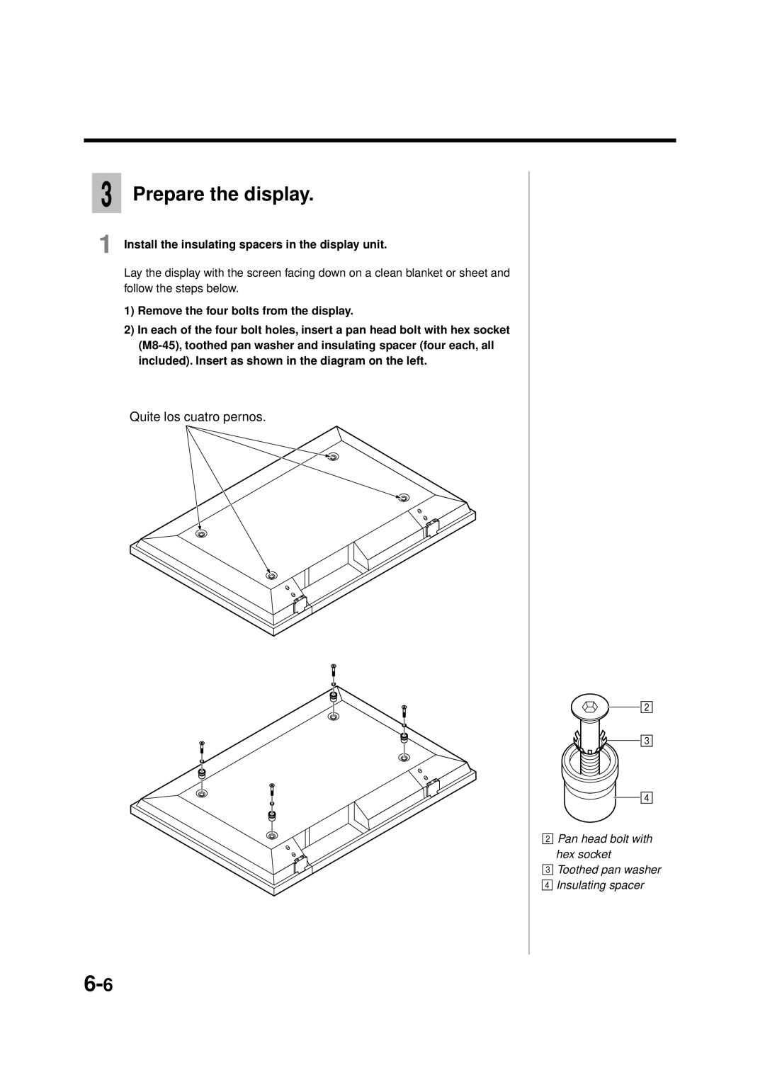 Panasonic TY-ST42PT3K Prepare the display, Quite los cuatro pernos, Install the insulating spacers in the display unit 