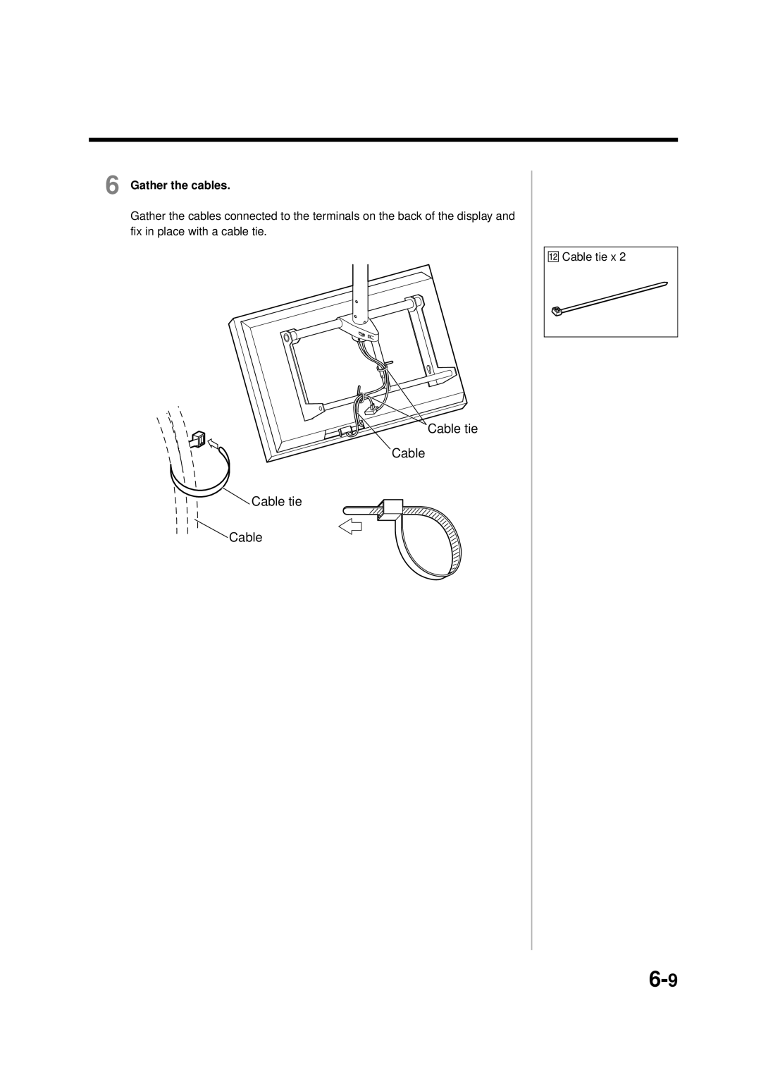 Panasonic TY-SP42PWD3W, TY-WK42PV1, TY-WK42PR1, TY-ST42PT3S, TY-ST42PW1, TY-ST42PT3K, TY-CE42PS1 Cable tie, Gather the cables 