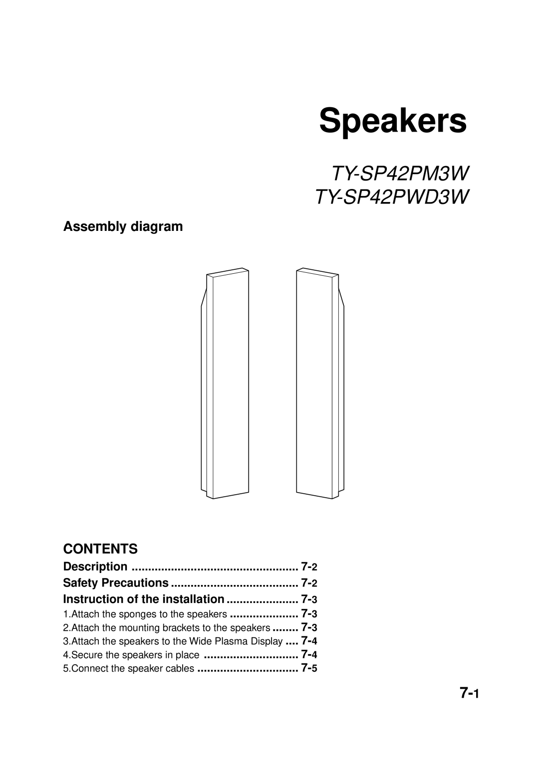 Panasonic TY-WK42PV1, TY-WK42PR1, TY-ST42PT3S, TY-ST42PW1, TY-ST42PT3K, TY-CE42PS1 manual Speakers, TY-SP42PM3W TY-SP42PWD3W 