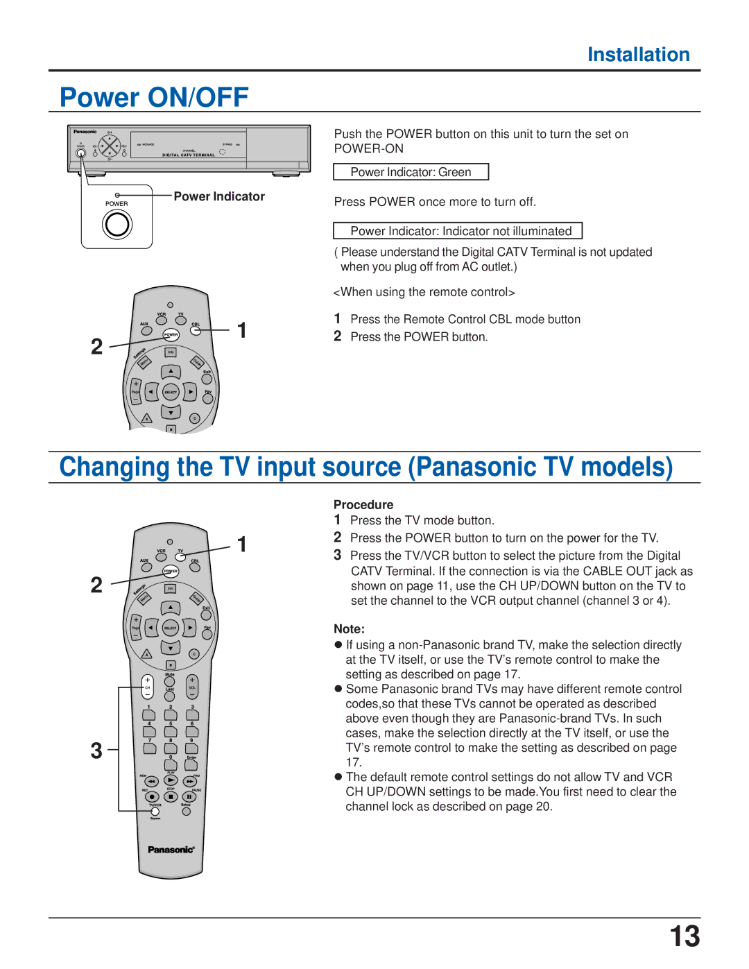 Panasonic TZ-PCD2000 manual Power ON/OFF, Changing the TV input source Panasonic TV models, Power Indicator, Procedure 