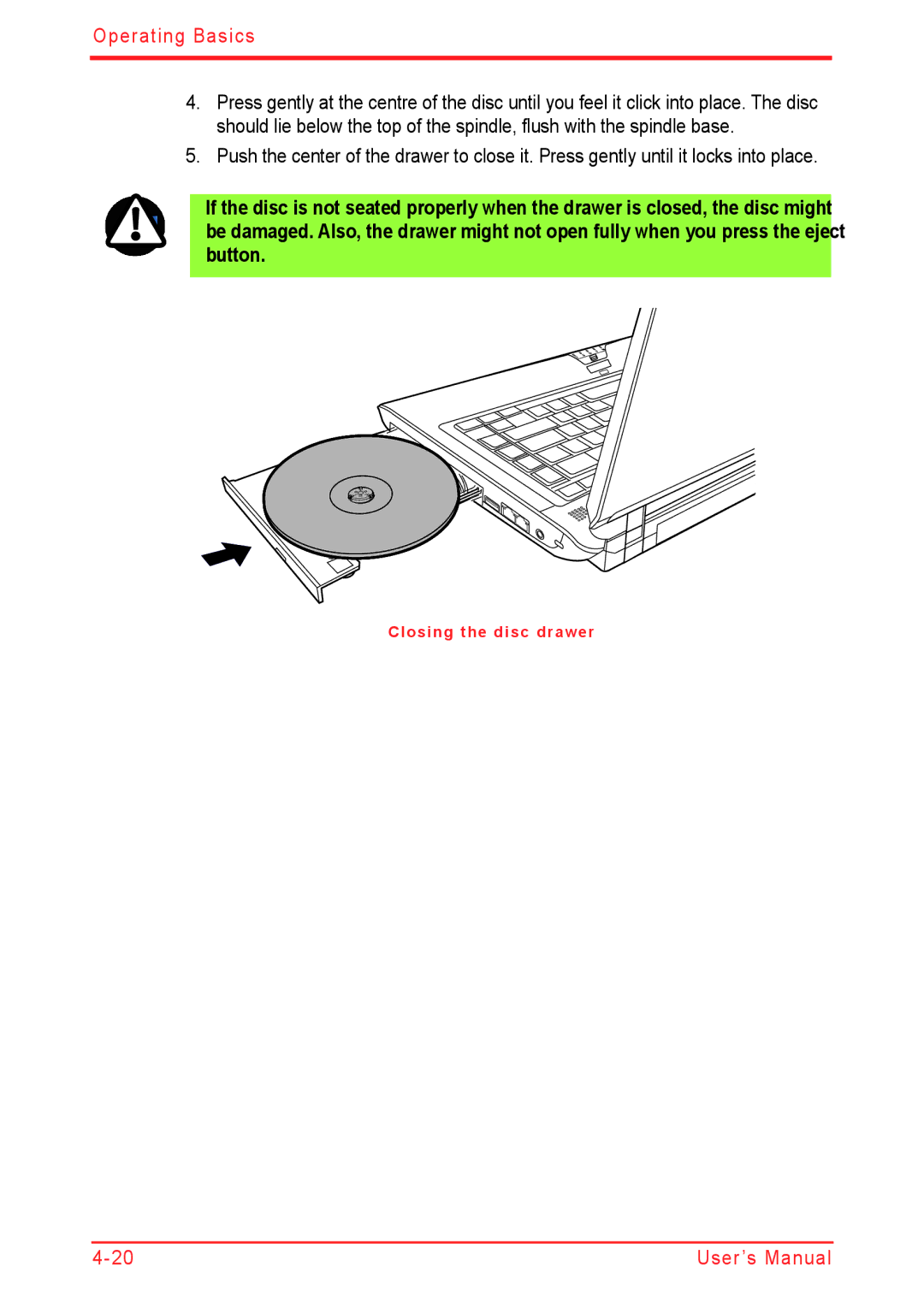 Panasonic U500D user manual Closing the disc drawer 