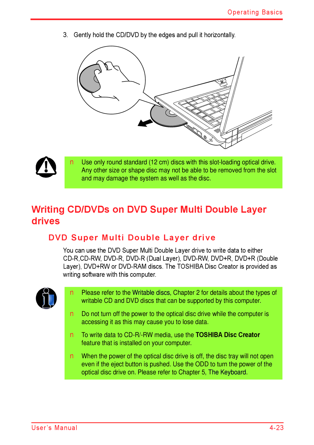 Panasonic U500D user manual Writing CD/DVDs on DVD Super Multi Double Layer drives 