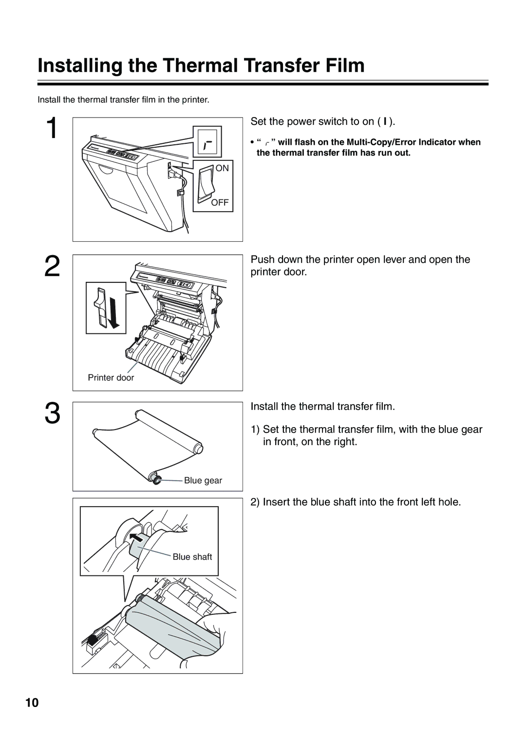 Panasonic UB-5315 installation manual Installing the Thermal Transfer Film, Set the power switch to on 