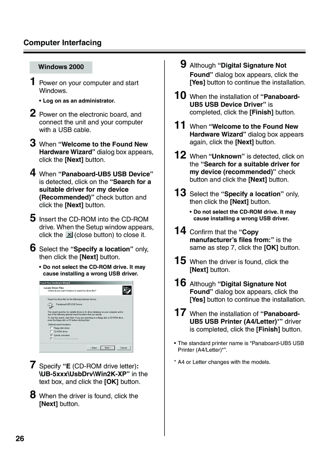 Panasonic UB-5315 installation manual Power on your computer and start Windows, Although Digital Signature Not 