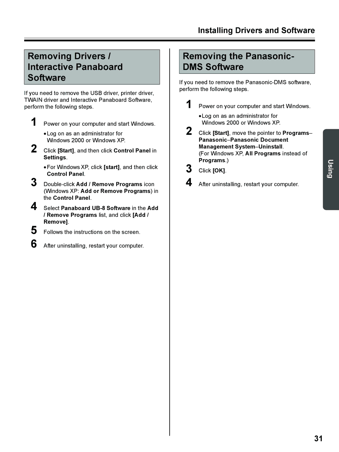 Panasonic UB-8325 Removing Drivers Interactive Panaboard Software, Removing the Panasonic- DMS Software 