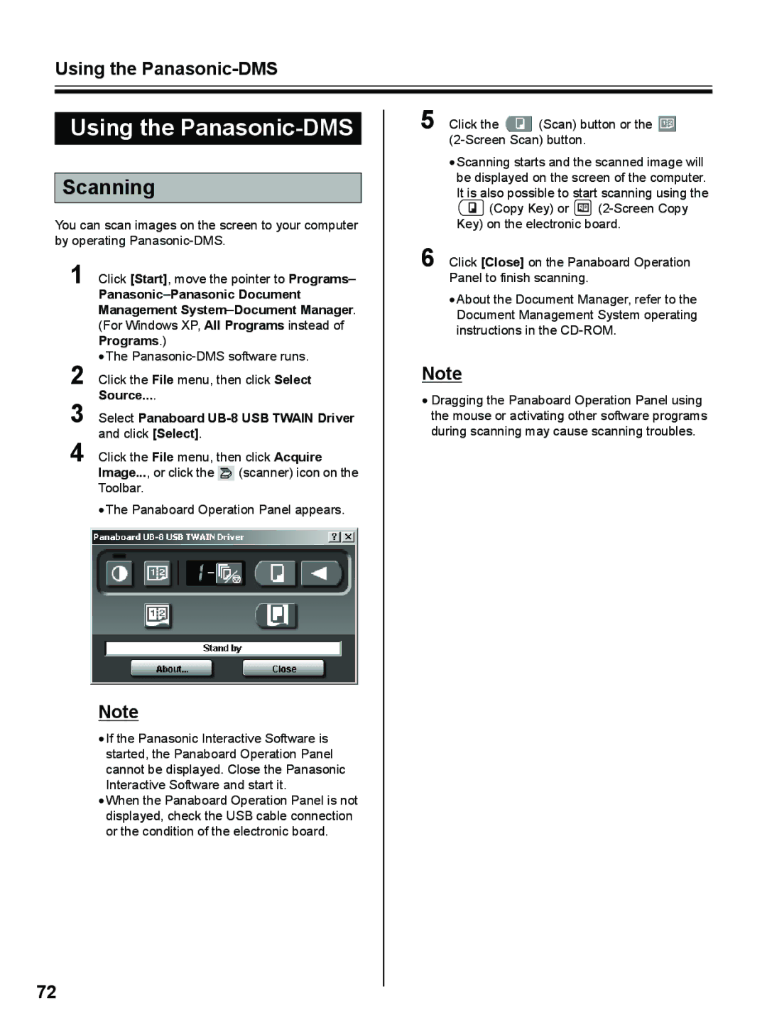 Panasonic UB-8325 operating instructions Using the Panasonic-DMS, Scanning 