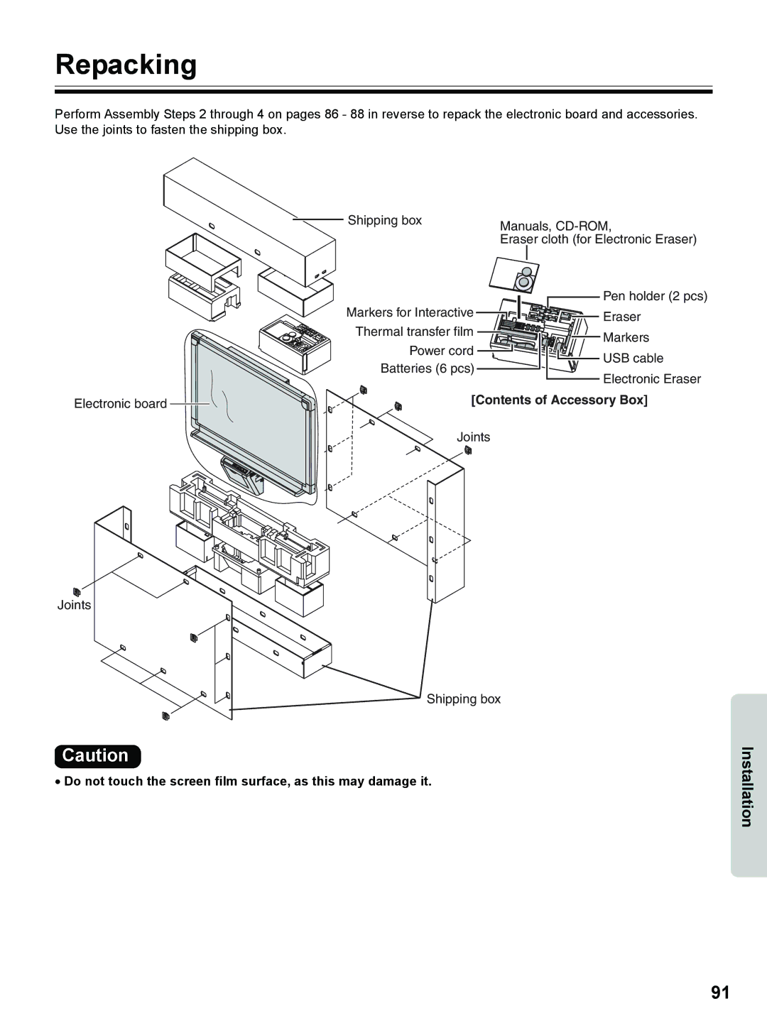 Panasonic UB-8325 operating instructions Repacking, Do not touch the screen film surface, as this may damage it 