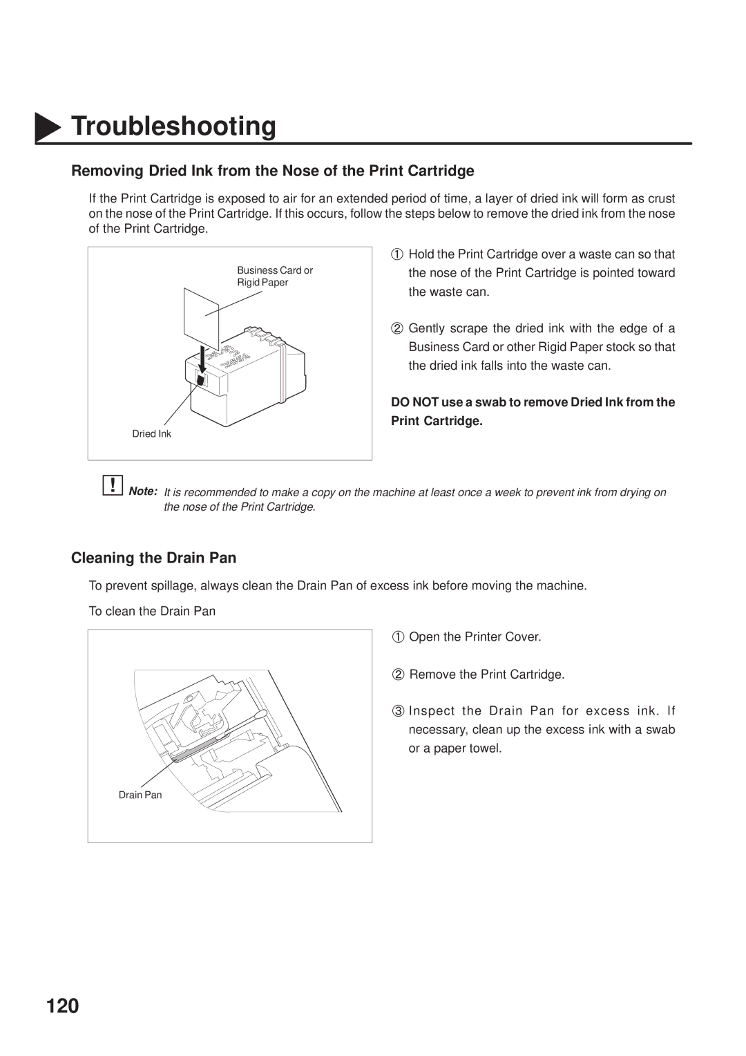 Panasonic UF-333 manual Removing Dried Ink from the Nose of the Print Cartridge, Cleaning the Drain Pan 