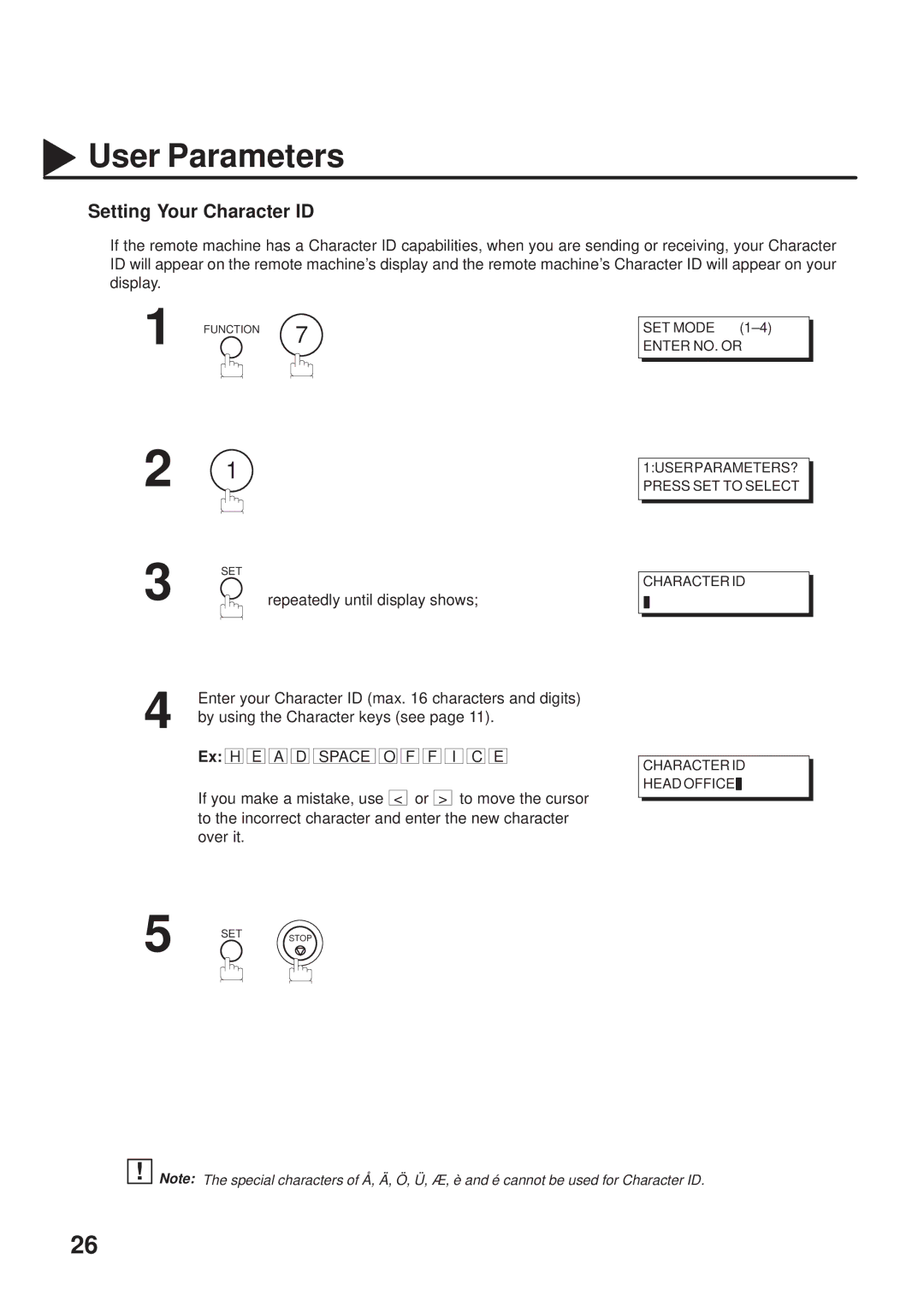 Panasonic UF-333 manual Setting Your Character ID, Enter your Character ID max characters and digits, Ex H E a D 