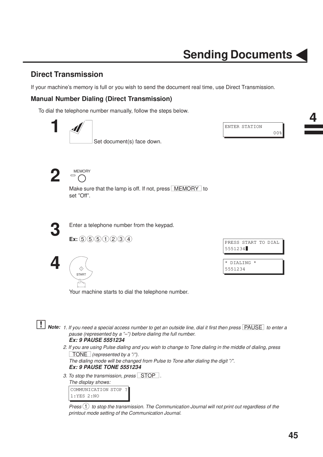 Panasonic UF-333 manual Manual Number Dialing Direct Transmission, Your machine starts to dial the telephone number 