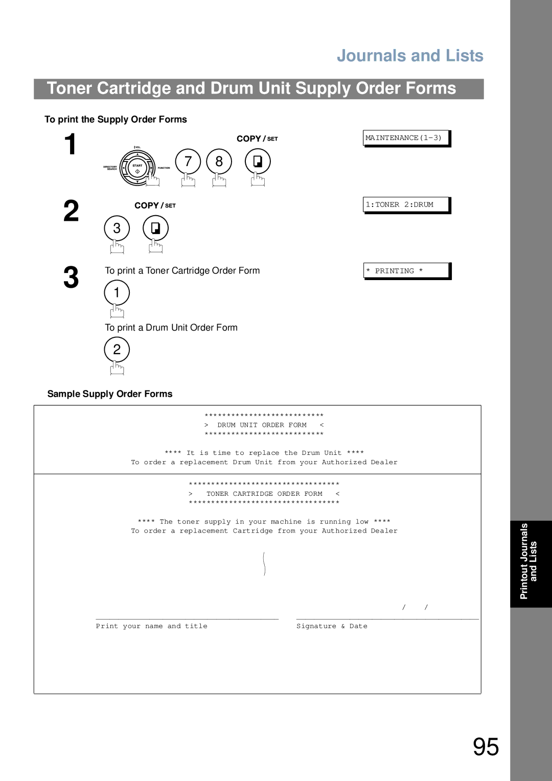 Panasonic UF-4100 manual Toner Cartridge and Drum Unit Supply Order Forms, To print the Supply Order Forms 