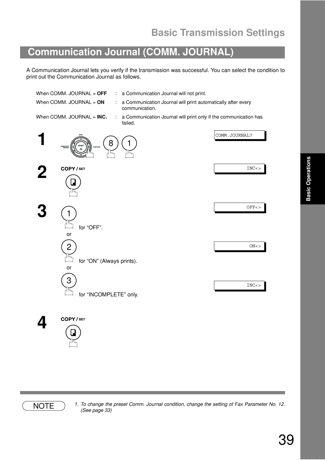 Panasonic UF-490 Basic Transmission Settings, Communication Journal COMM. Journal, For OFF. or, For on Always prints. or 