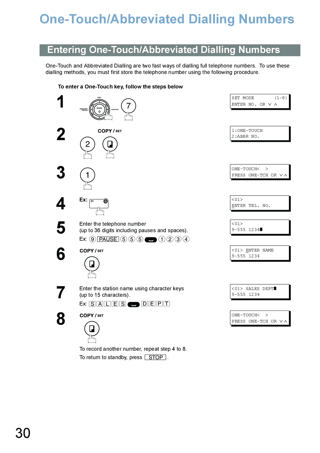 Panasonic UF-6100 Entering One-Touch/Abbreviated Dialling Numbers, To enter a One-Touch key, follow the steps below 