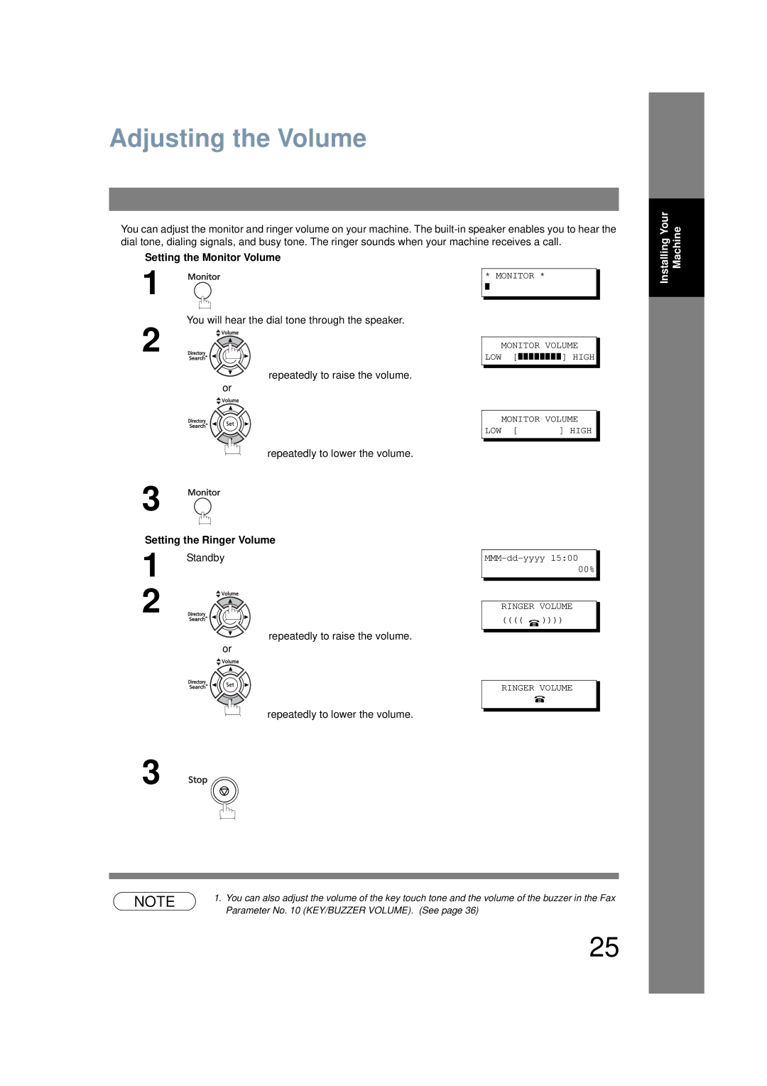 Panasonic UF-6200 operating instructions Adjusting the Volume, Setting the Monitor Volume, Repeatedly to lower the volume 