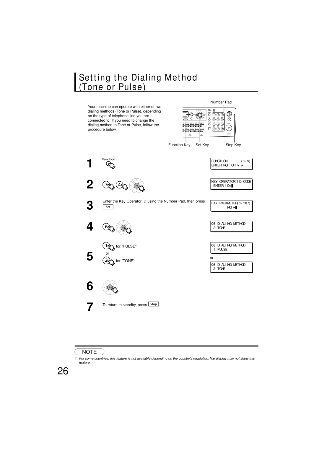 Panasonic UF-7200 Setting the Dialing Method Tone or Pulse, Enter the Key Operator ID using the Number Pad, then press 