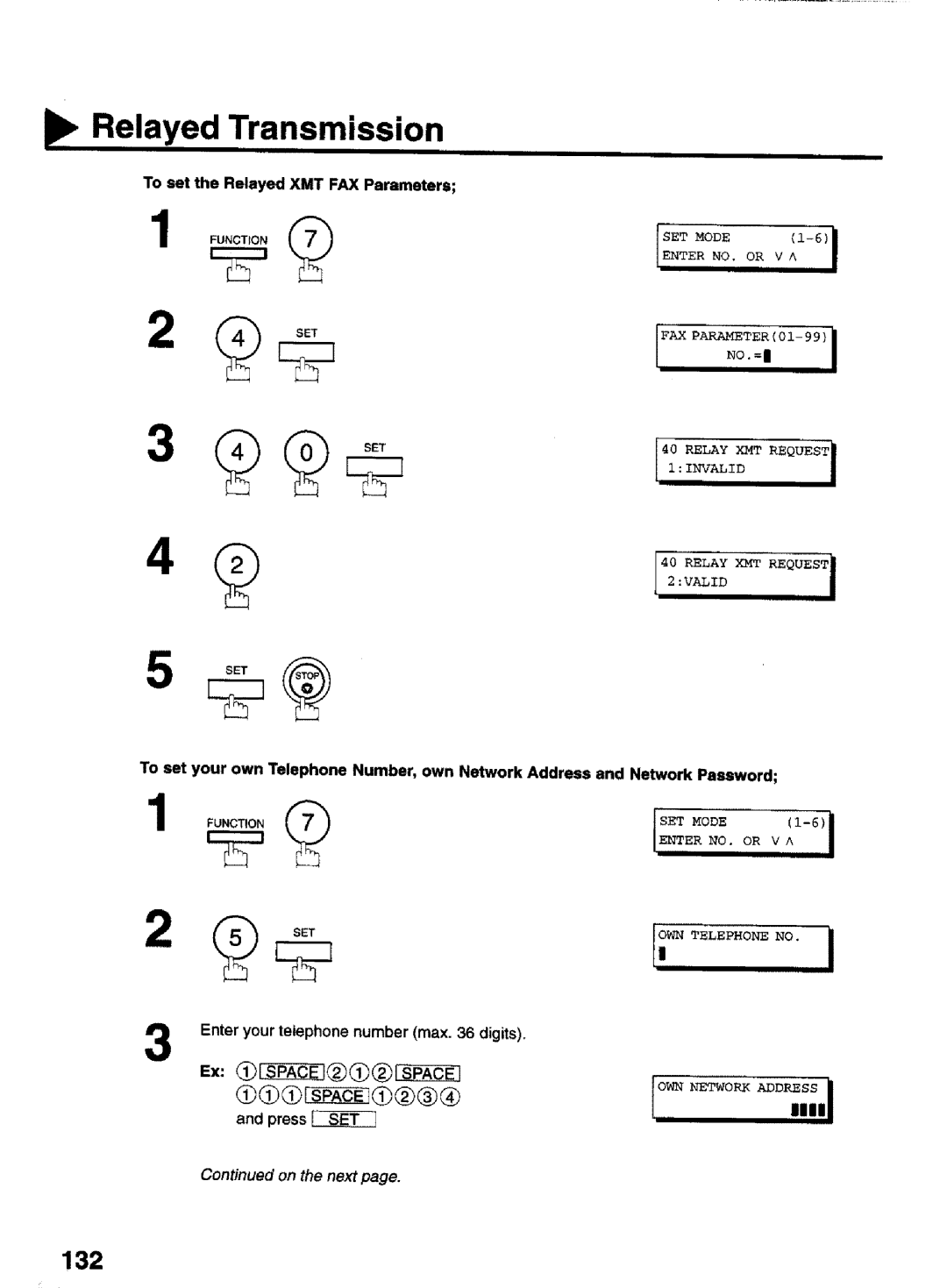 Panasonic UF-770 manual 132, To set the Relayed XMT FAX Parameters, Relay XMT Request, Iown Telephone no 